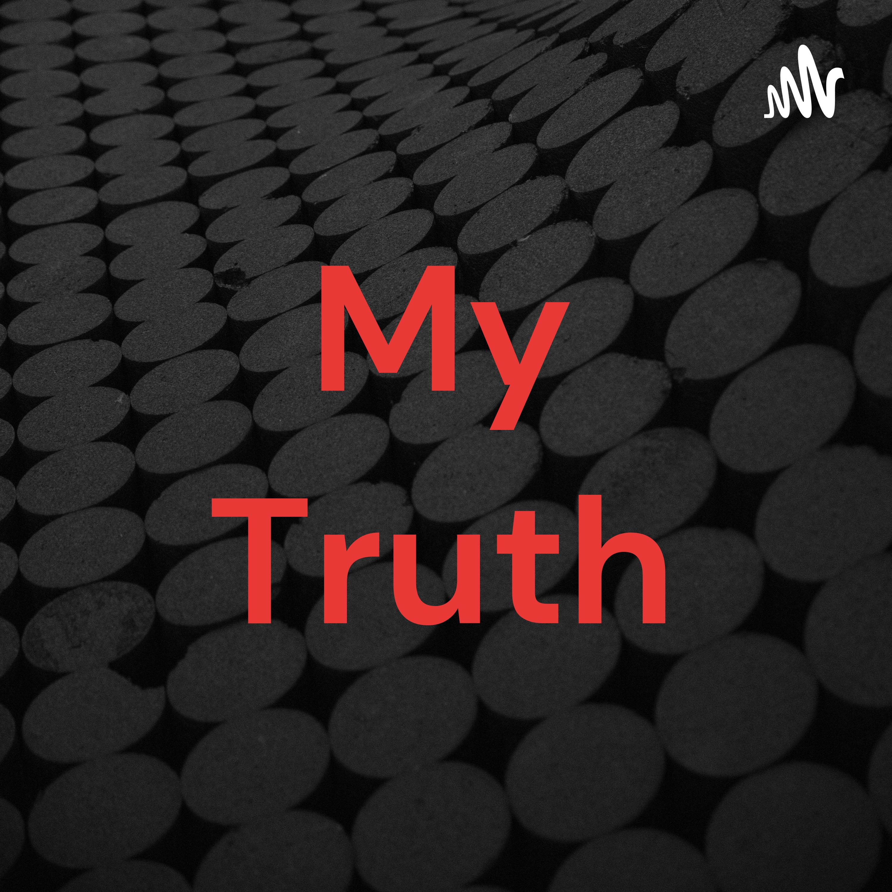 My Truth