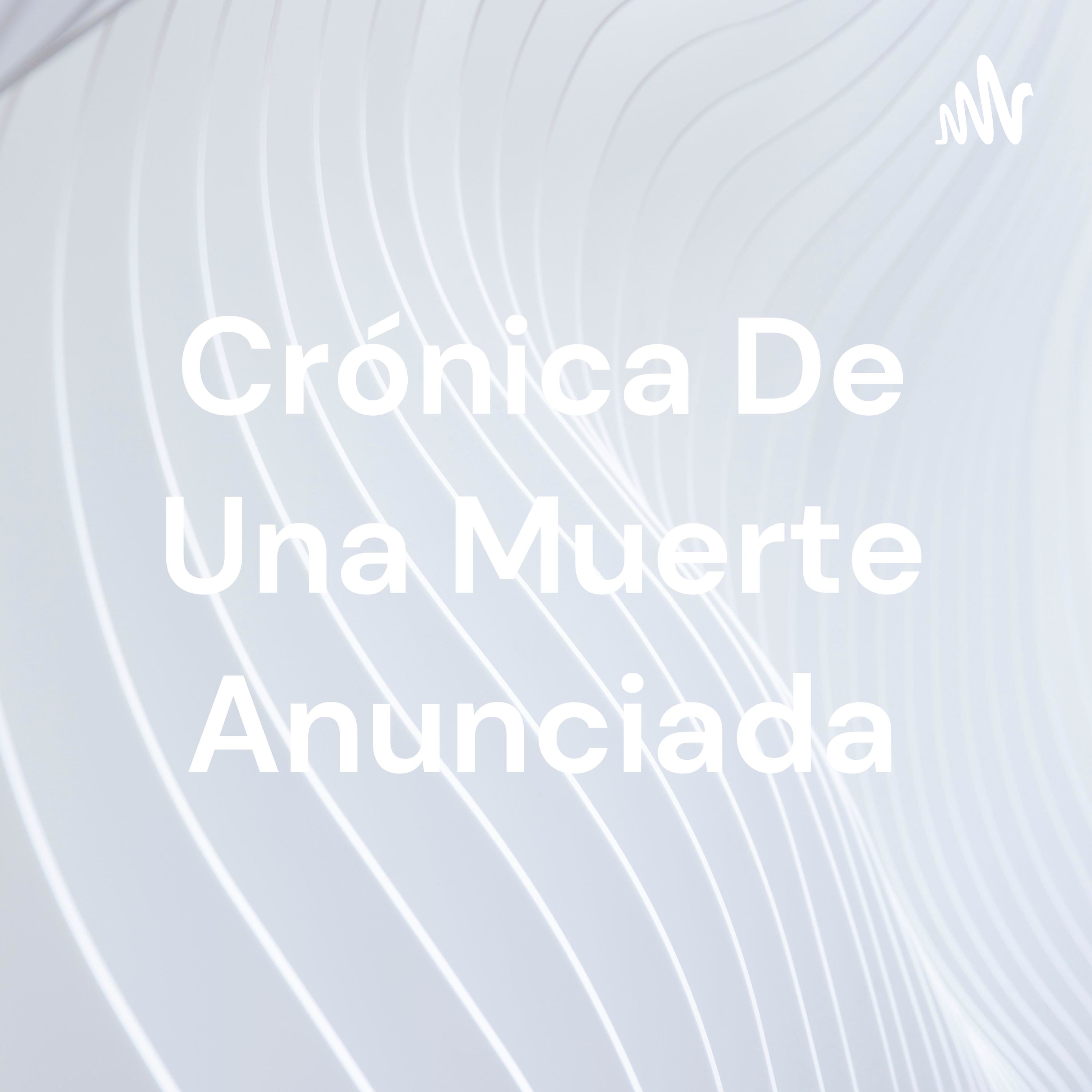 Crónica De Una Muerte Anunciada cover art