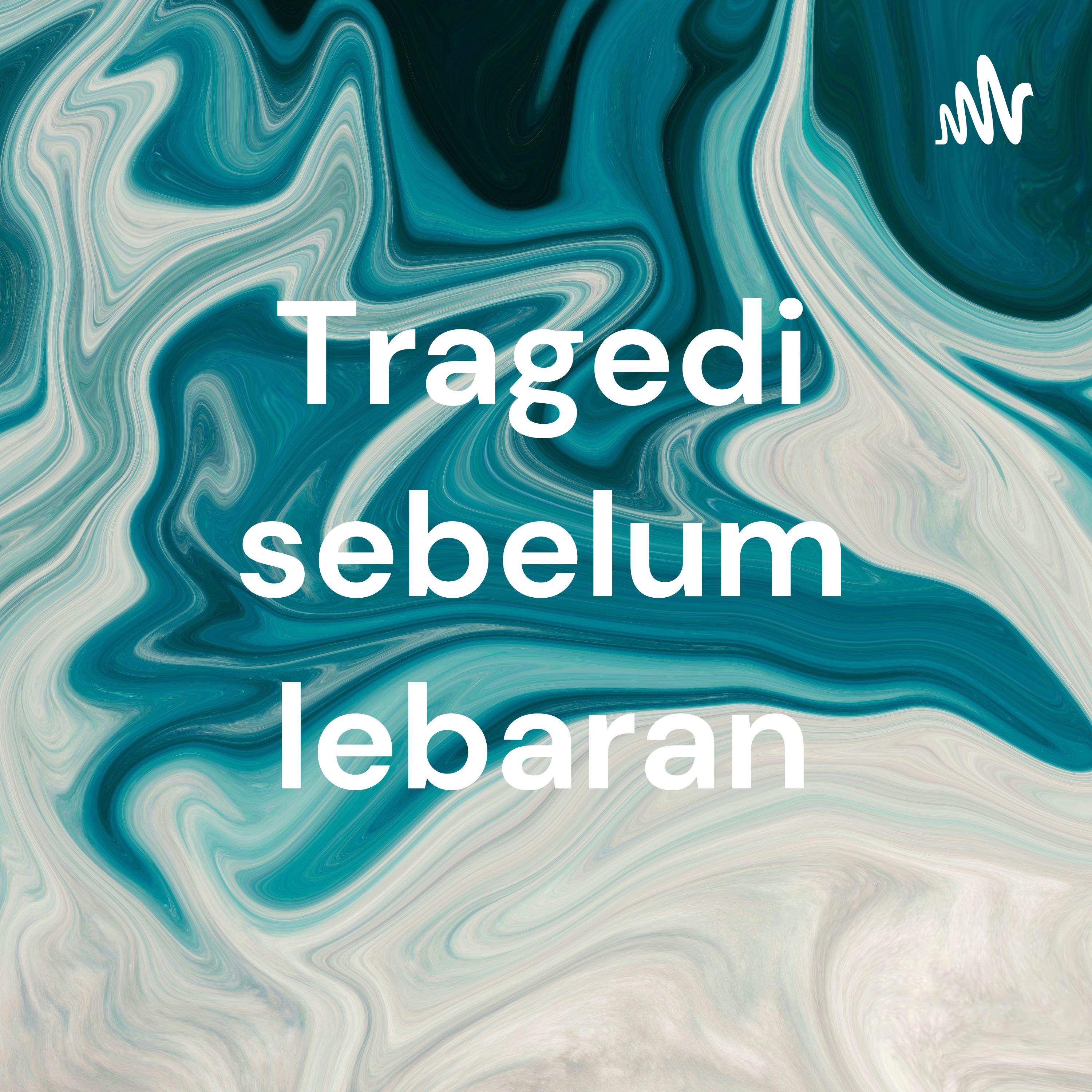 Tragedi sebelum lebaran cover art
