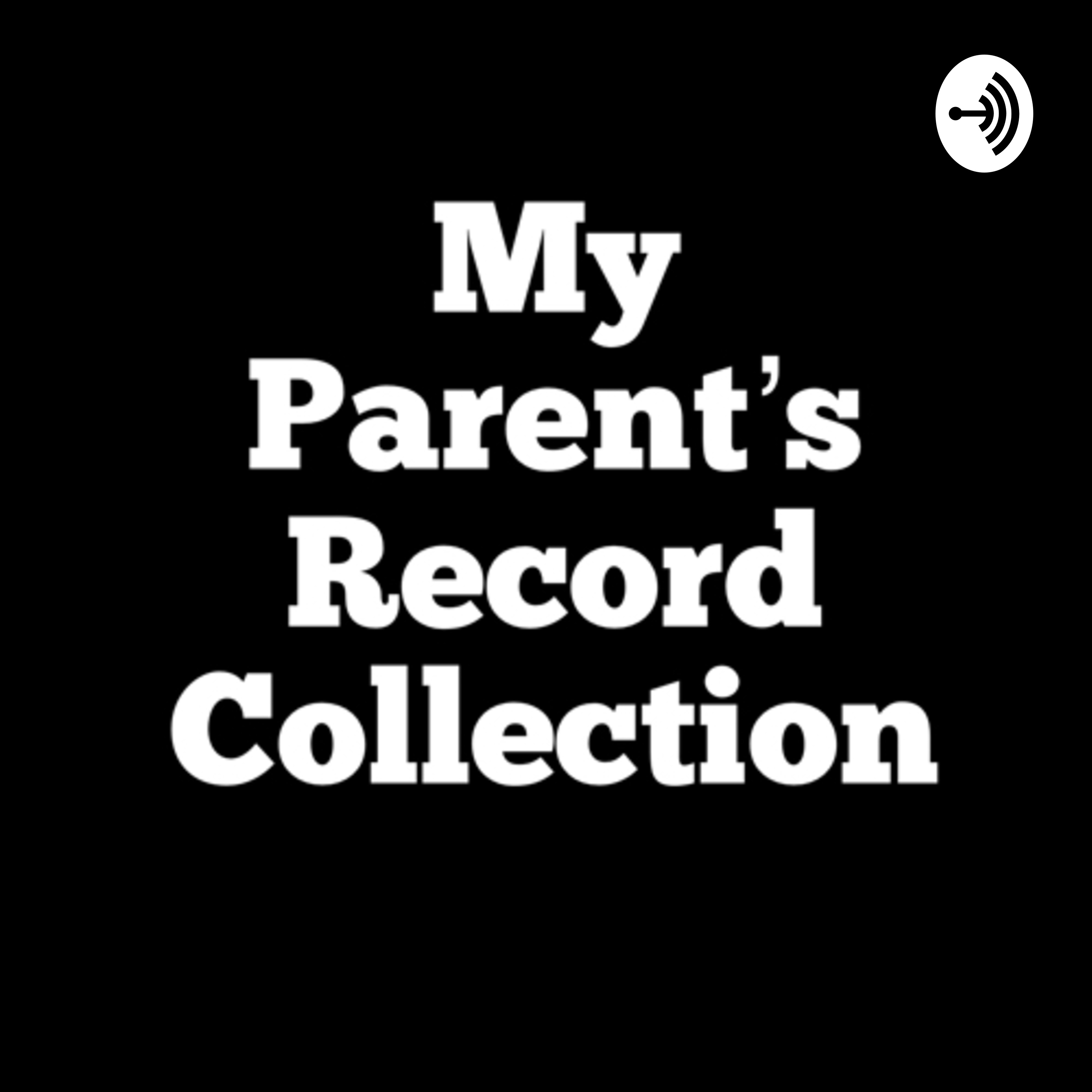My Parent’s Record Collection