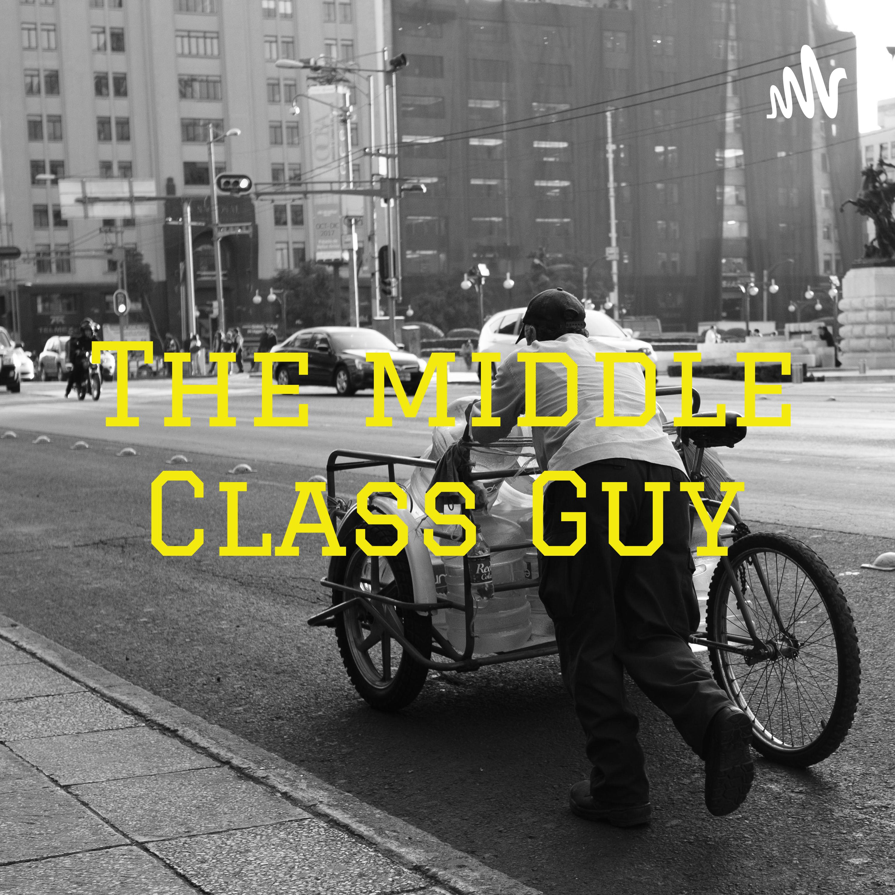 The middle Class Guy - Trailer cover art