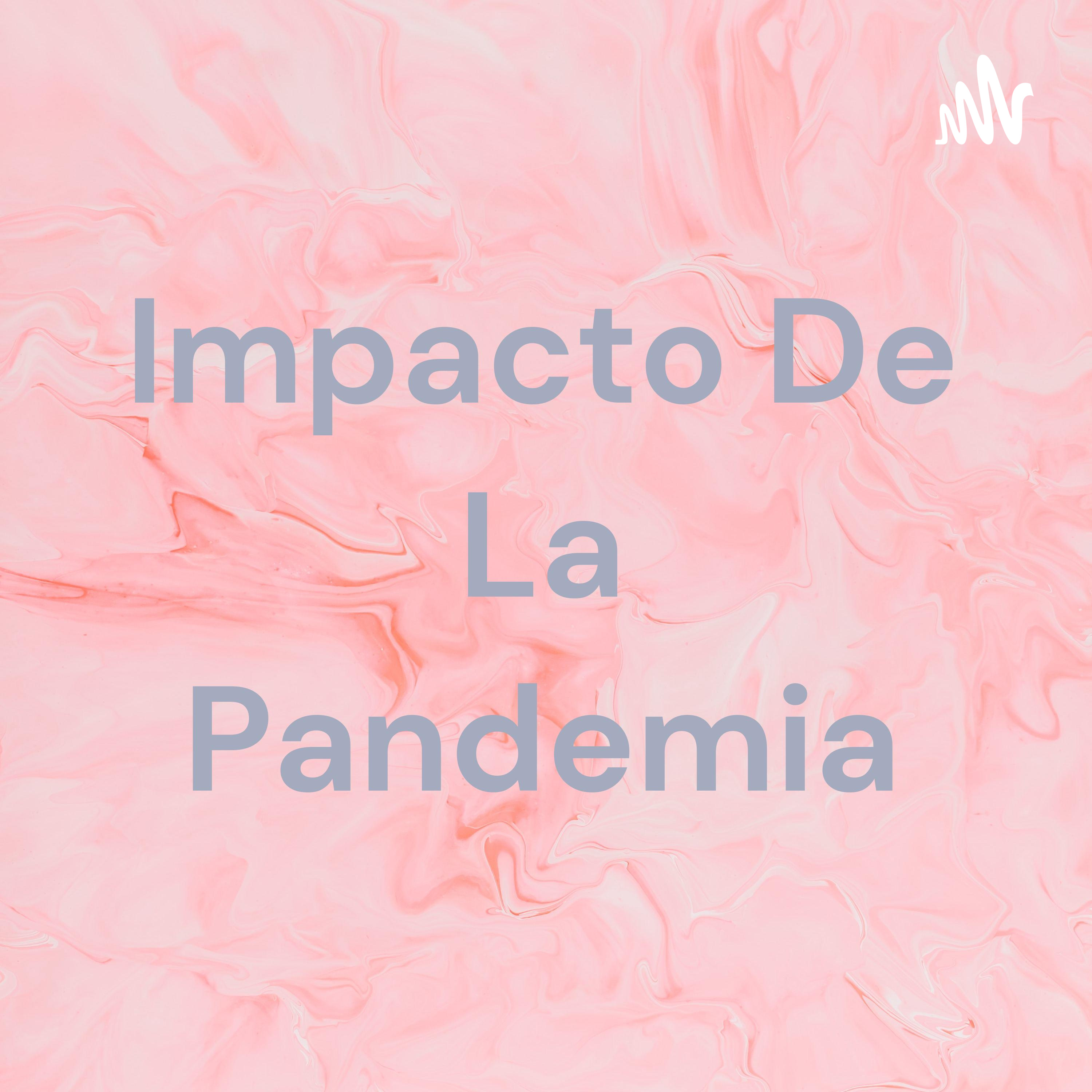 Impacto De La Pandemia cover art