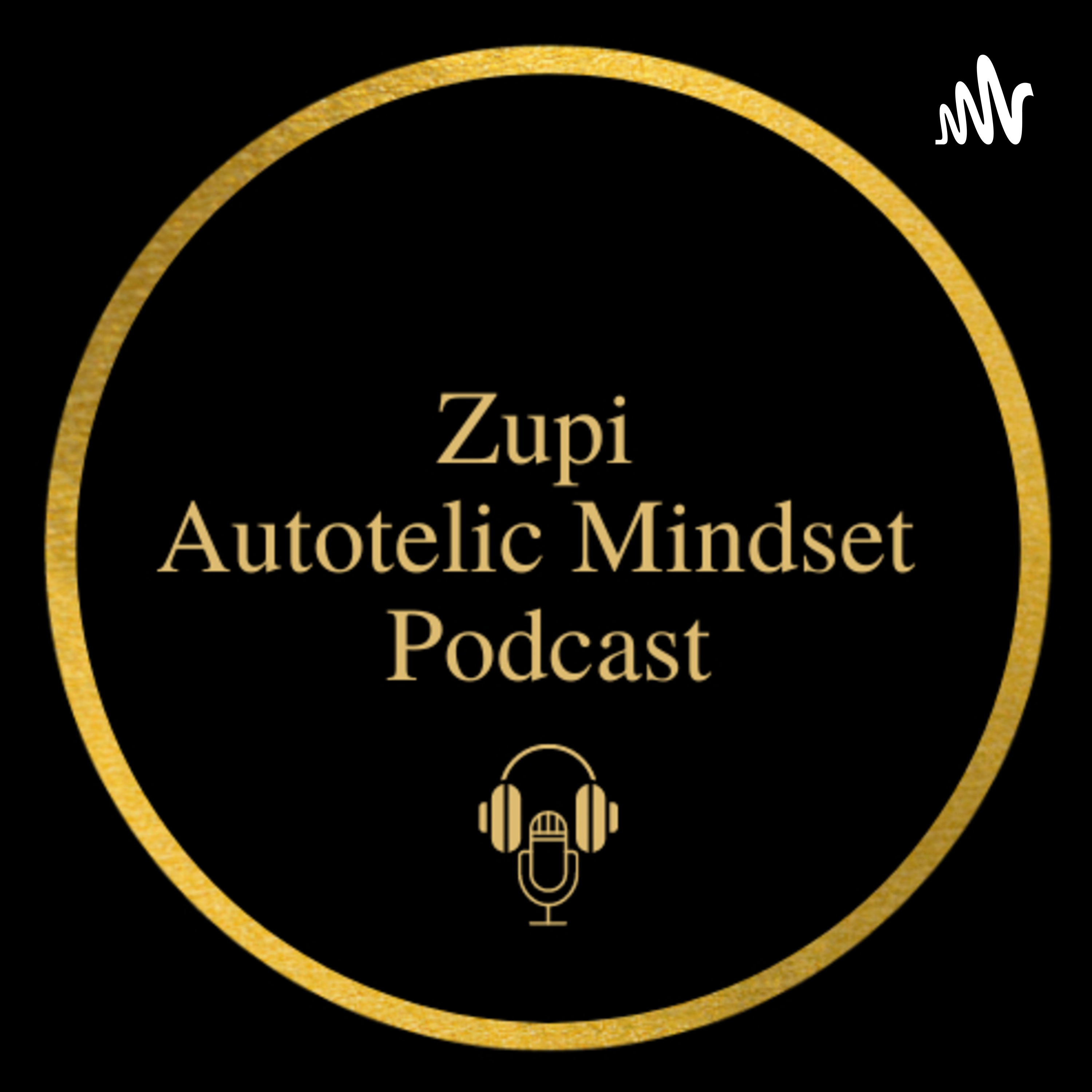 Zupi Autotelic Mindset