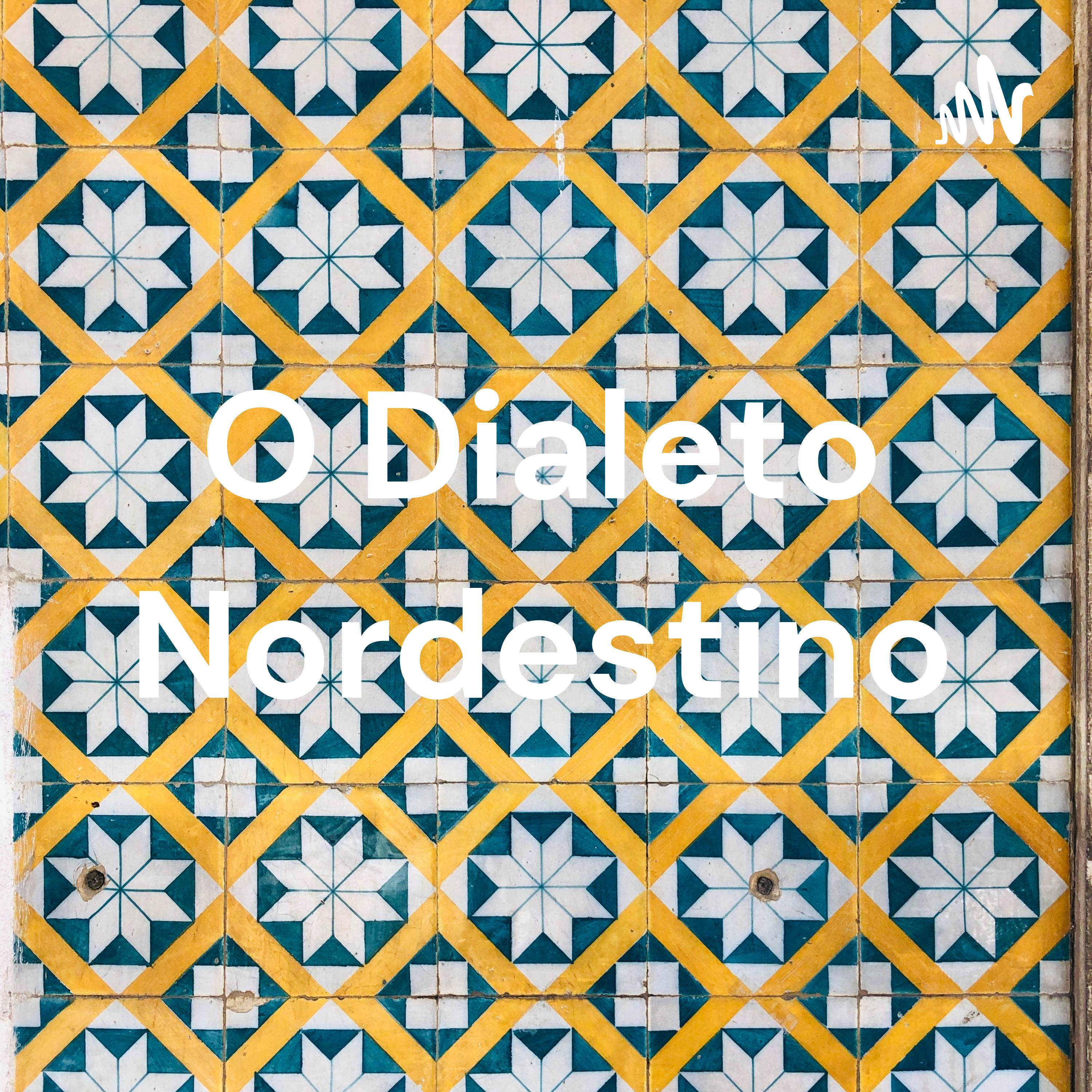 O Dialeto Nordestino