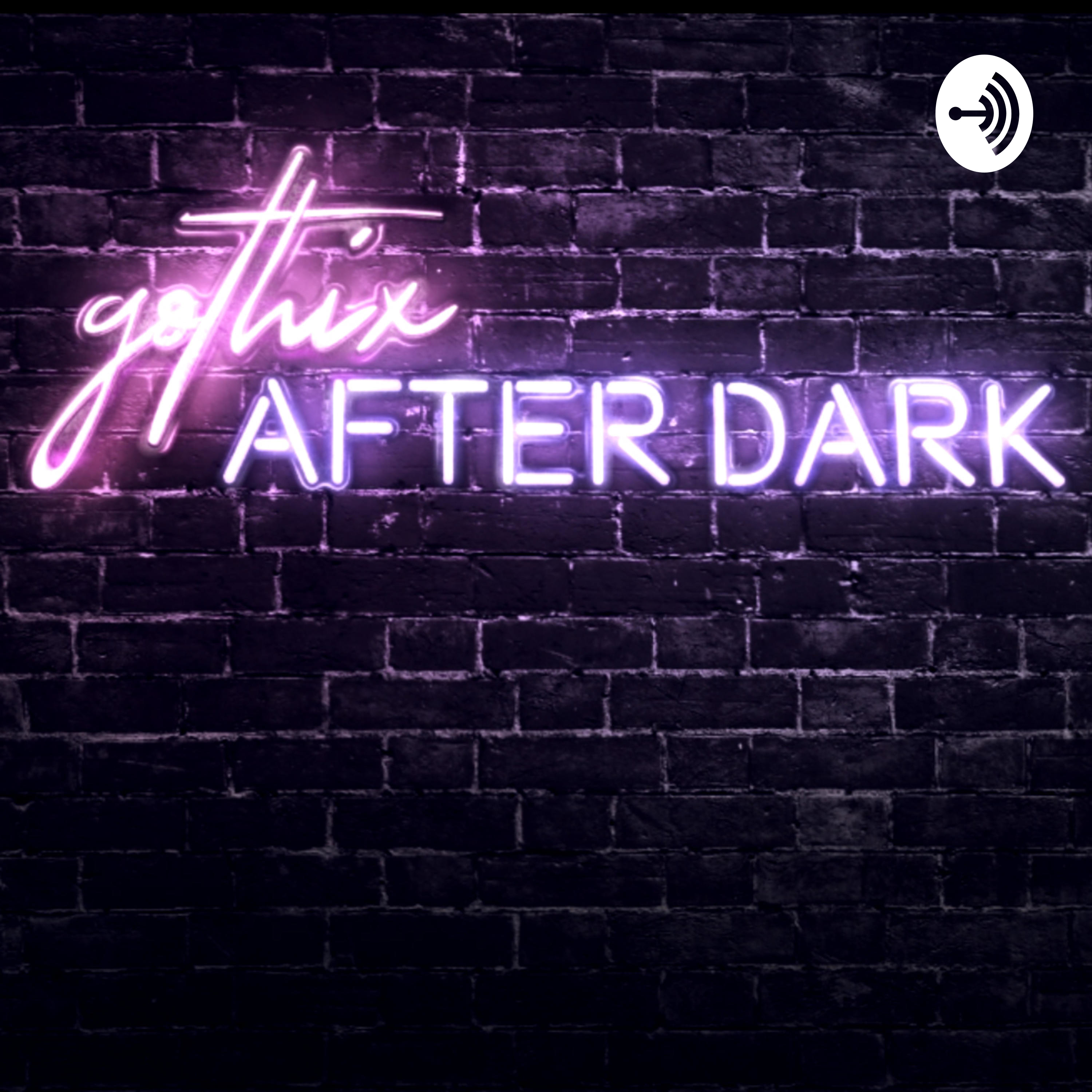 Gothix After Dark podcast artwork