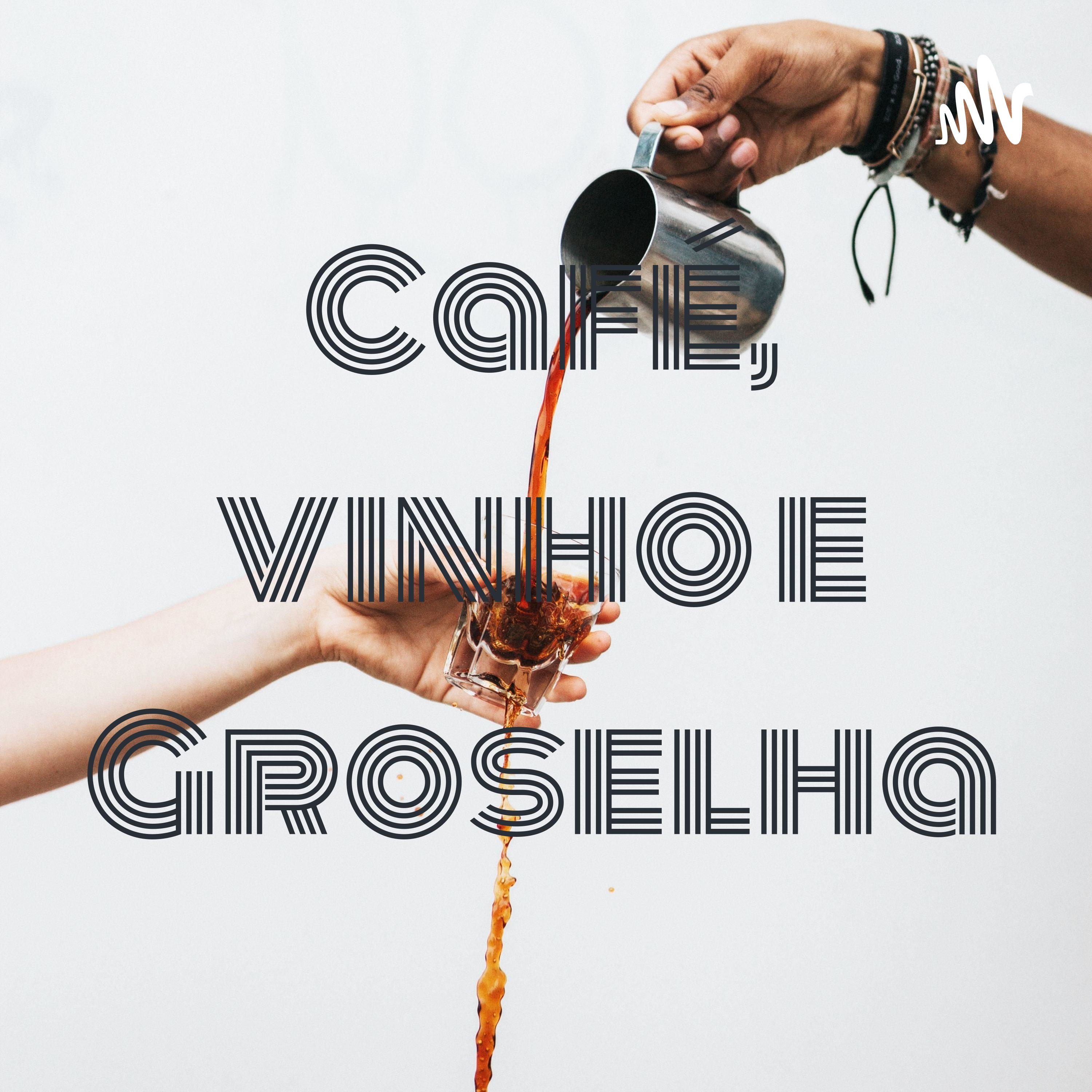 Café, vinho e Groselha cover art