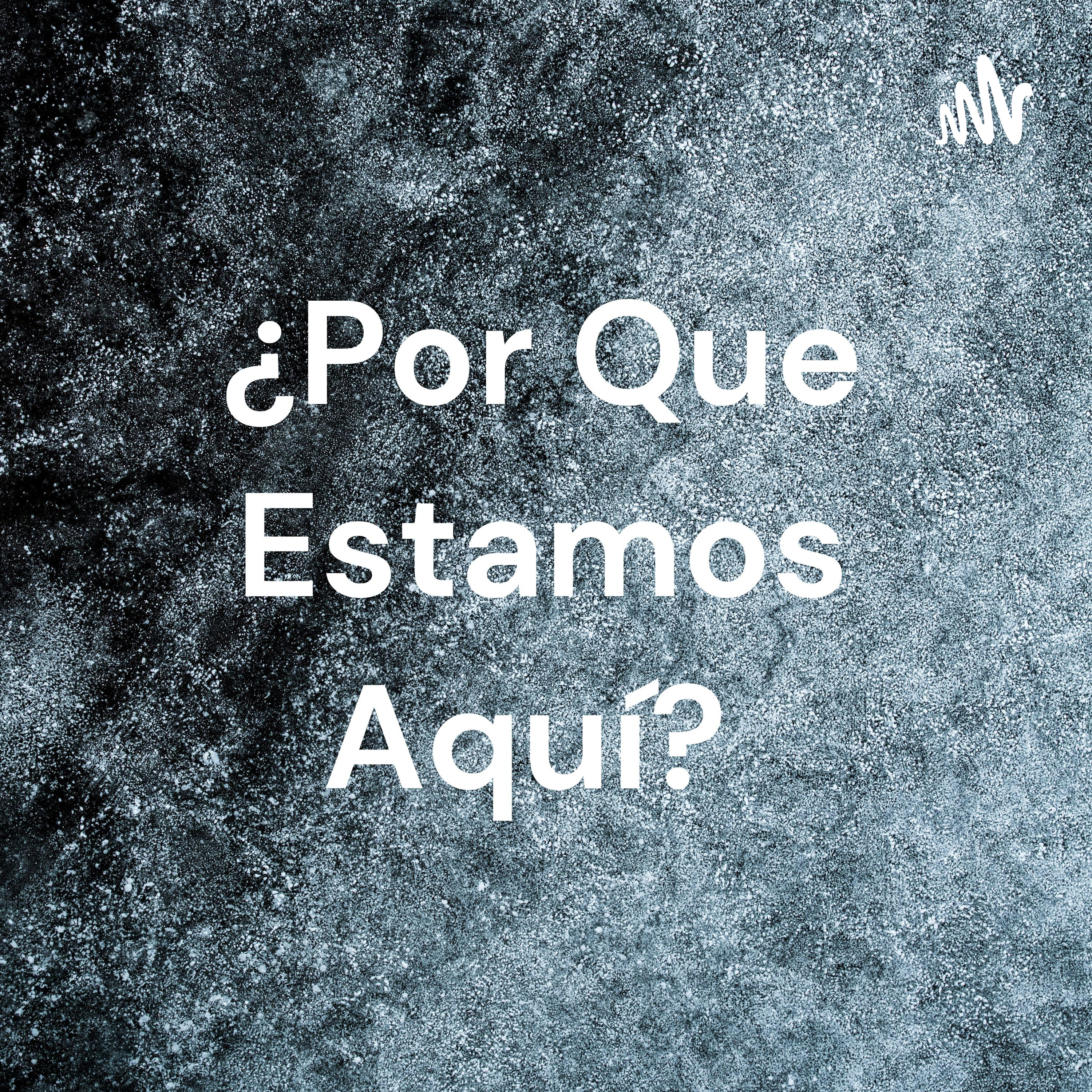 ¿Por Que Estamos Aquí? cover art