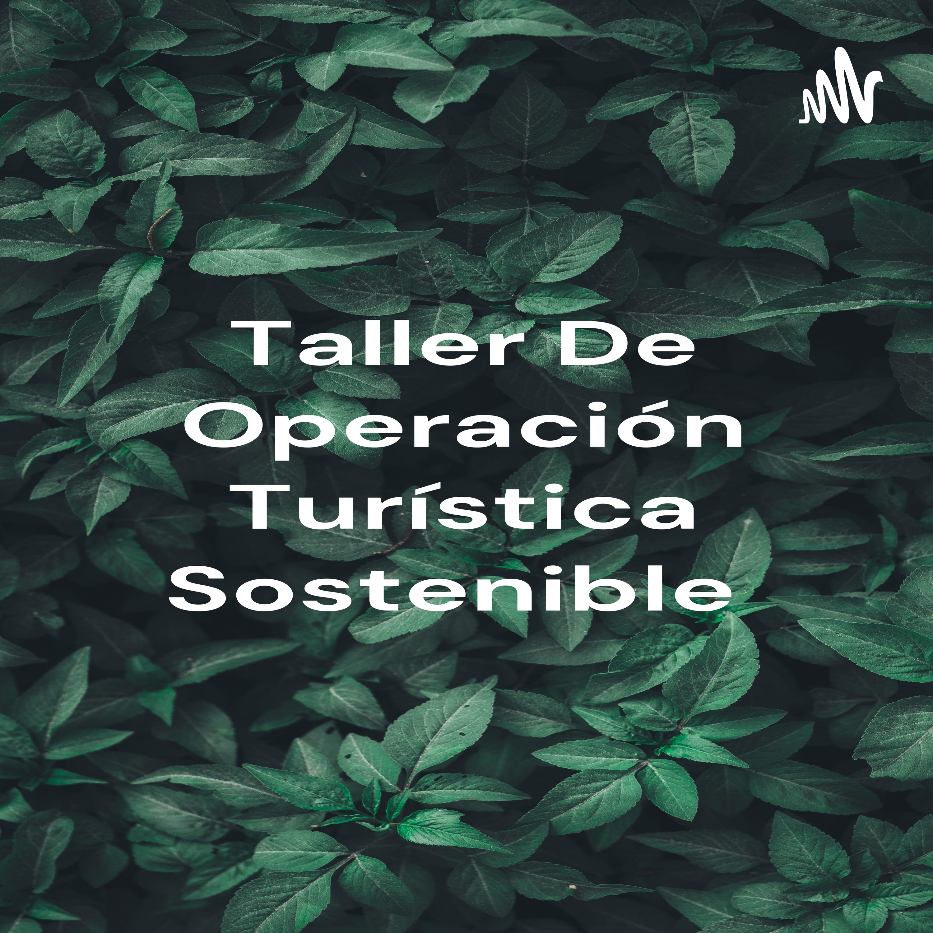 Taller De Operación Turística Sostenible