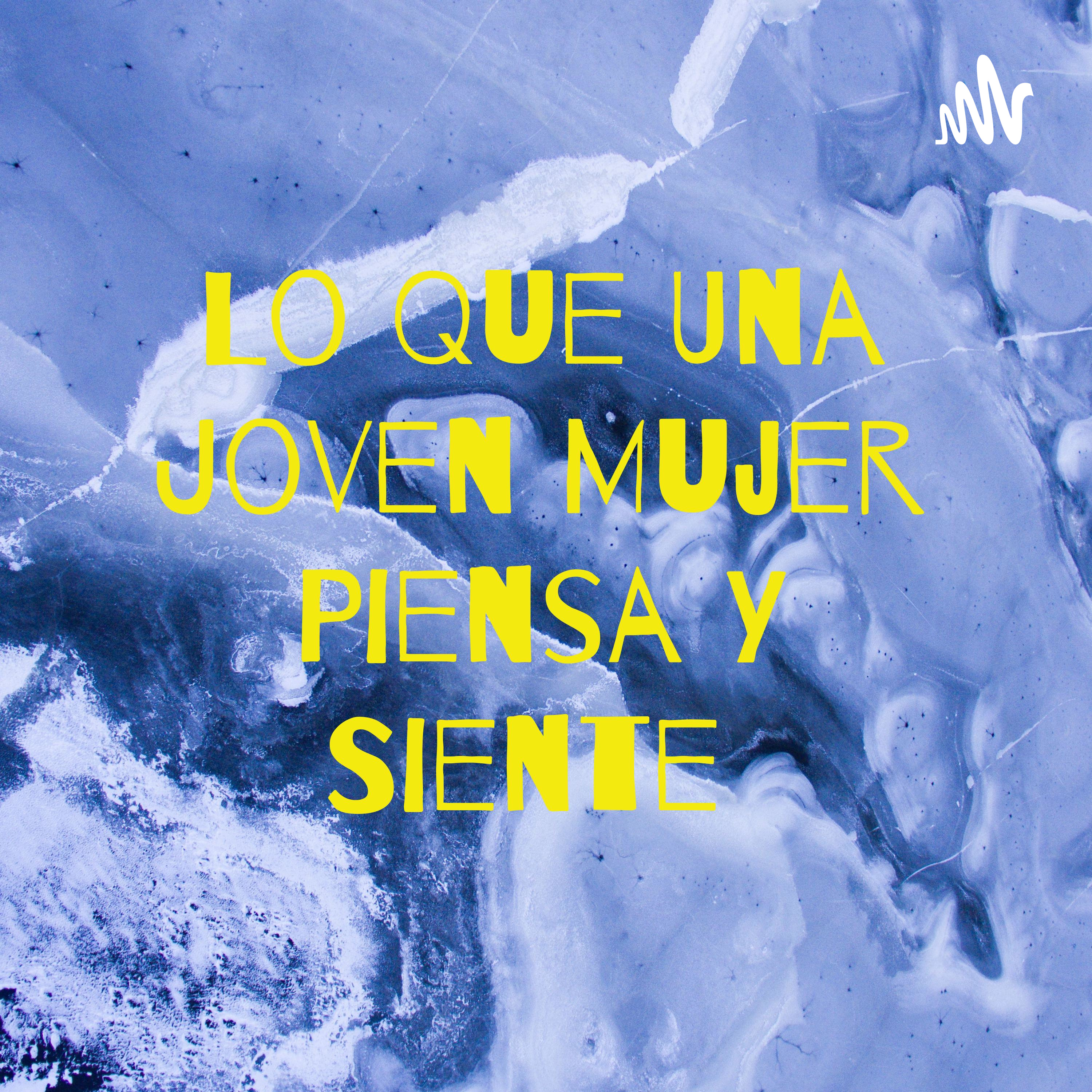 Lo Que Una Joven Mujer Piensa Y Siente cover art