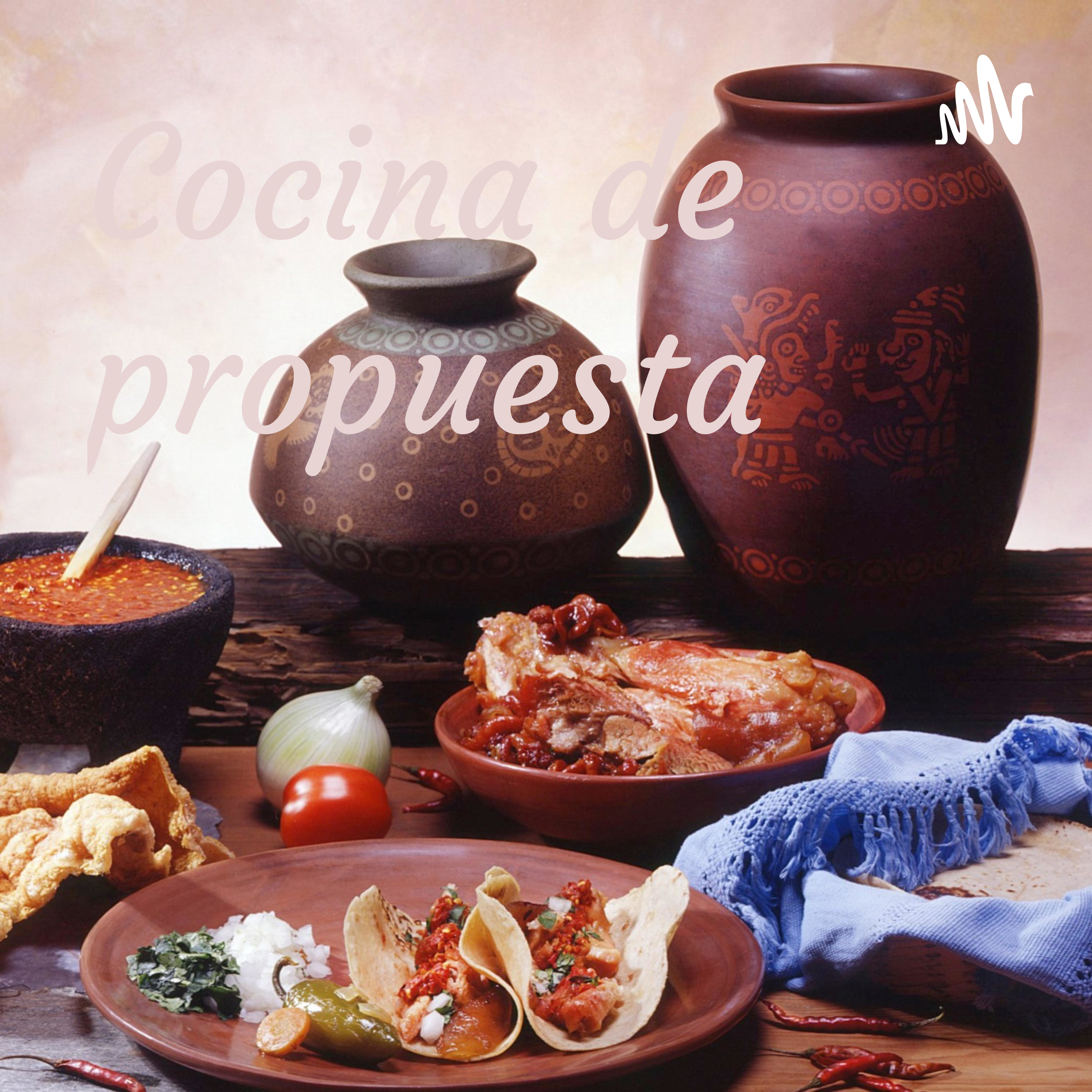Cocina de propuesta podcast artwork