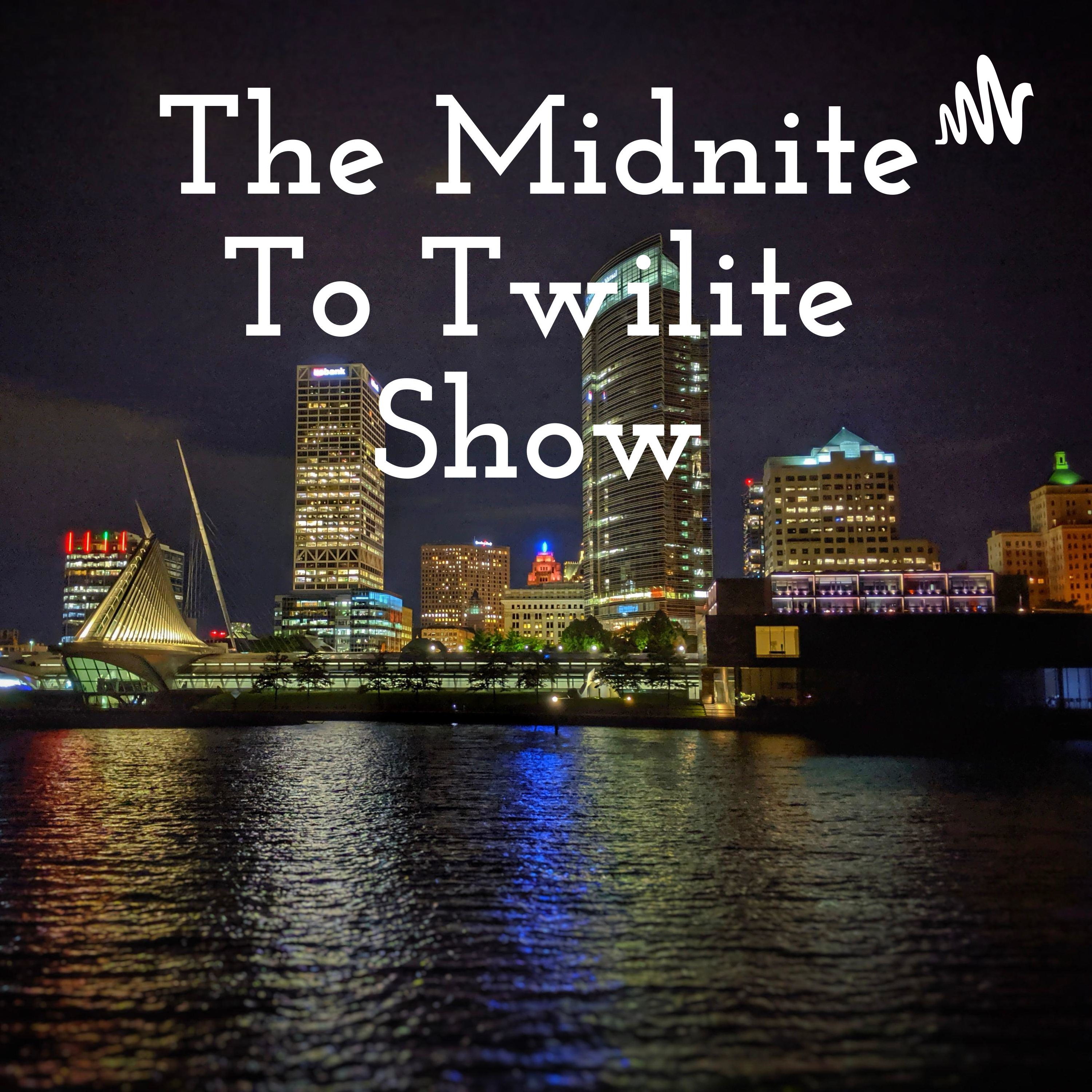 The Midnite To Twilite Show podcast artwork