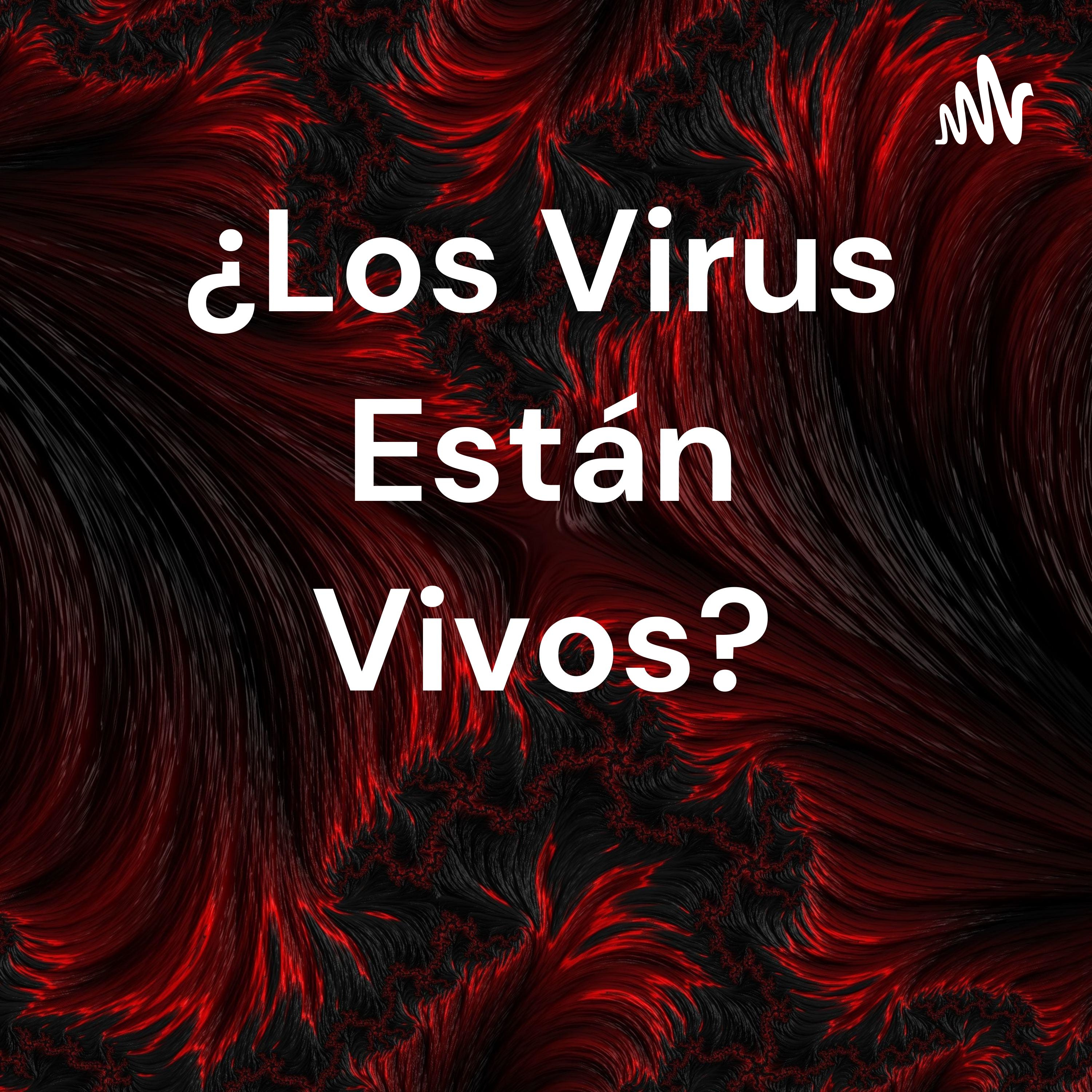 ¿Los Virus Están Vivos? cover art