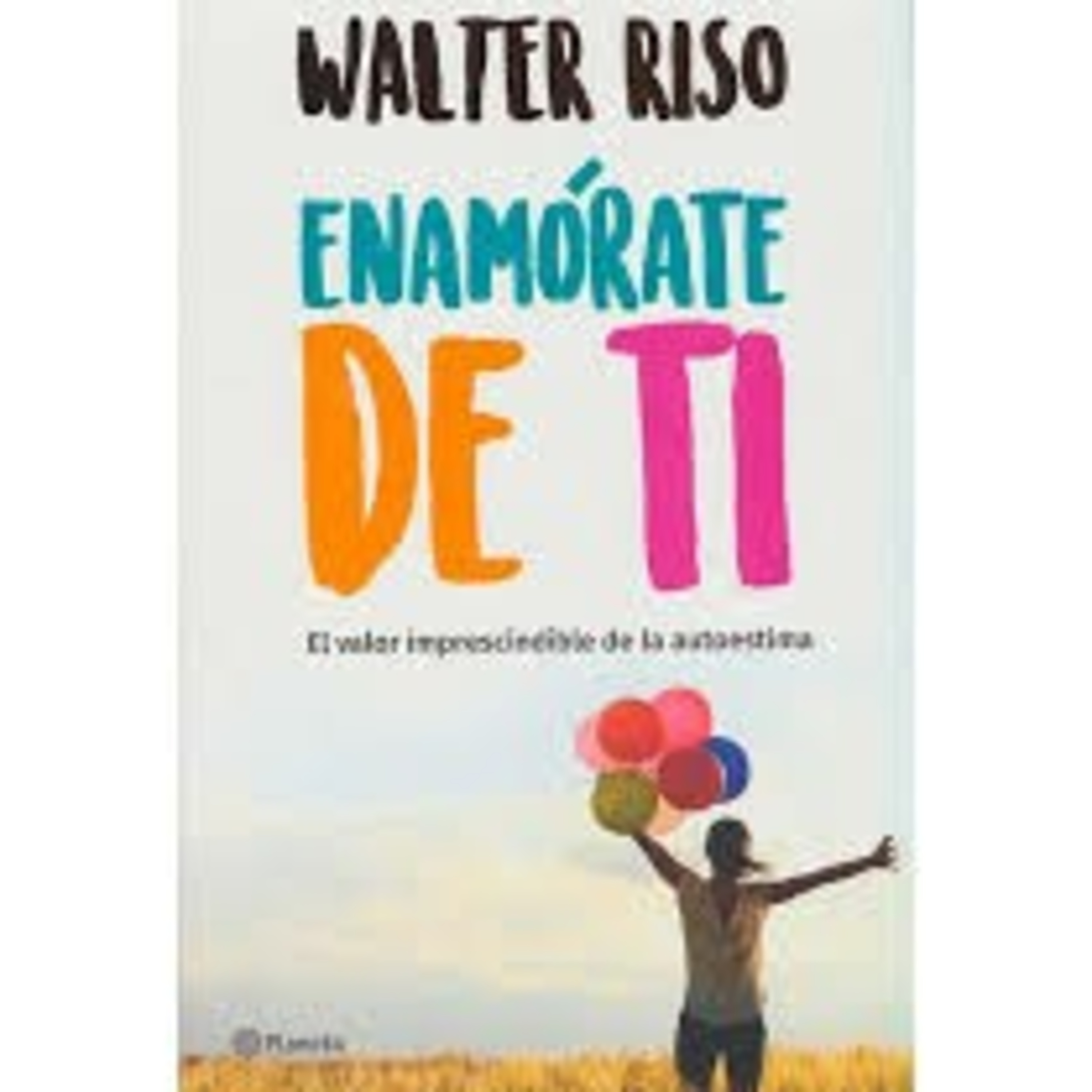 Enamórate De Ti