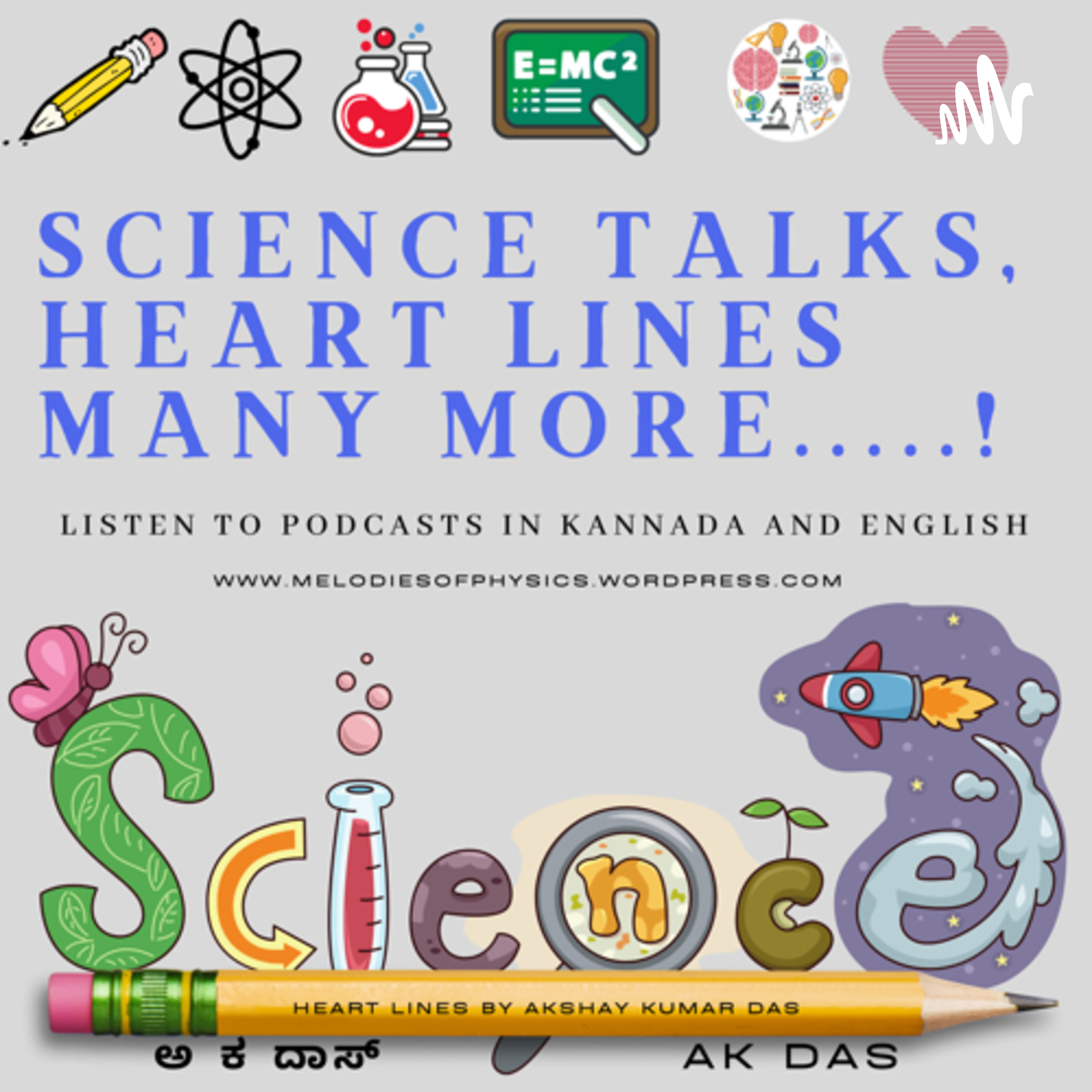 Science Talks, Heart-lines & Many more !