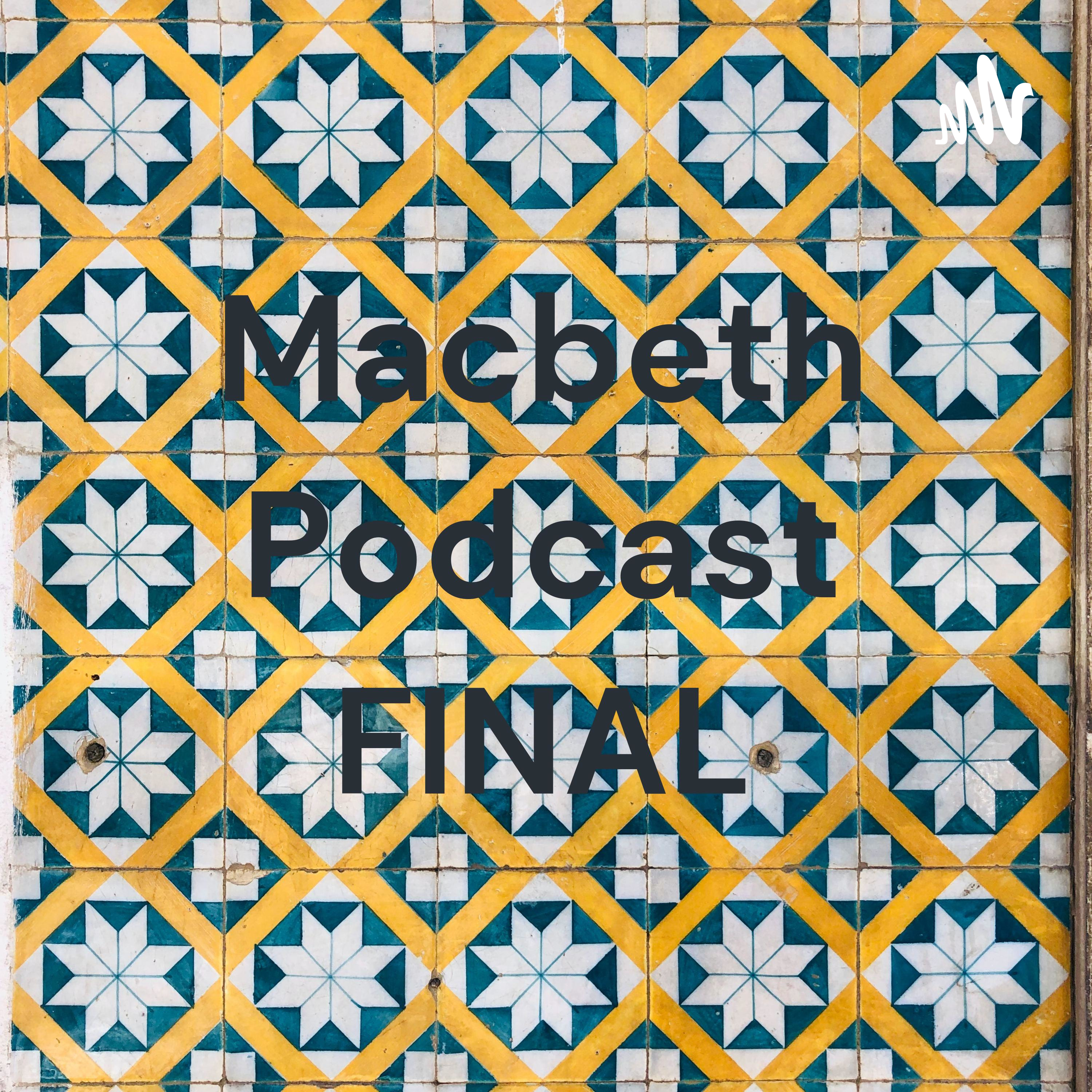 Macbeth Podcast FINAL cover art