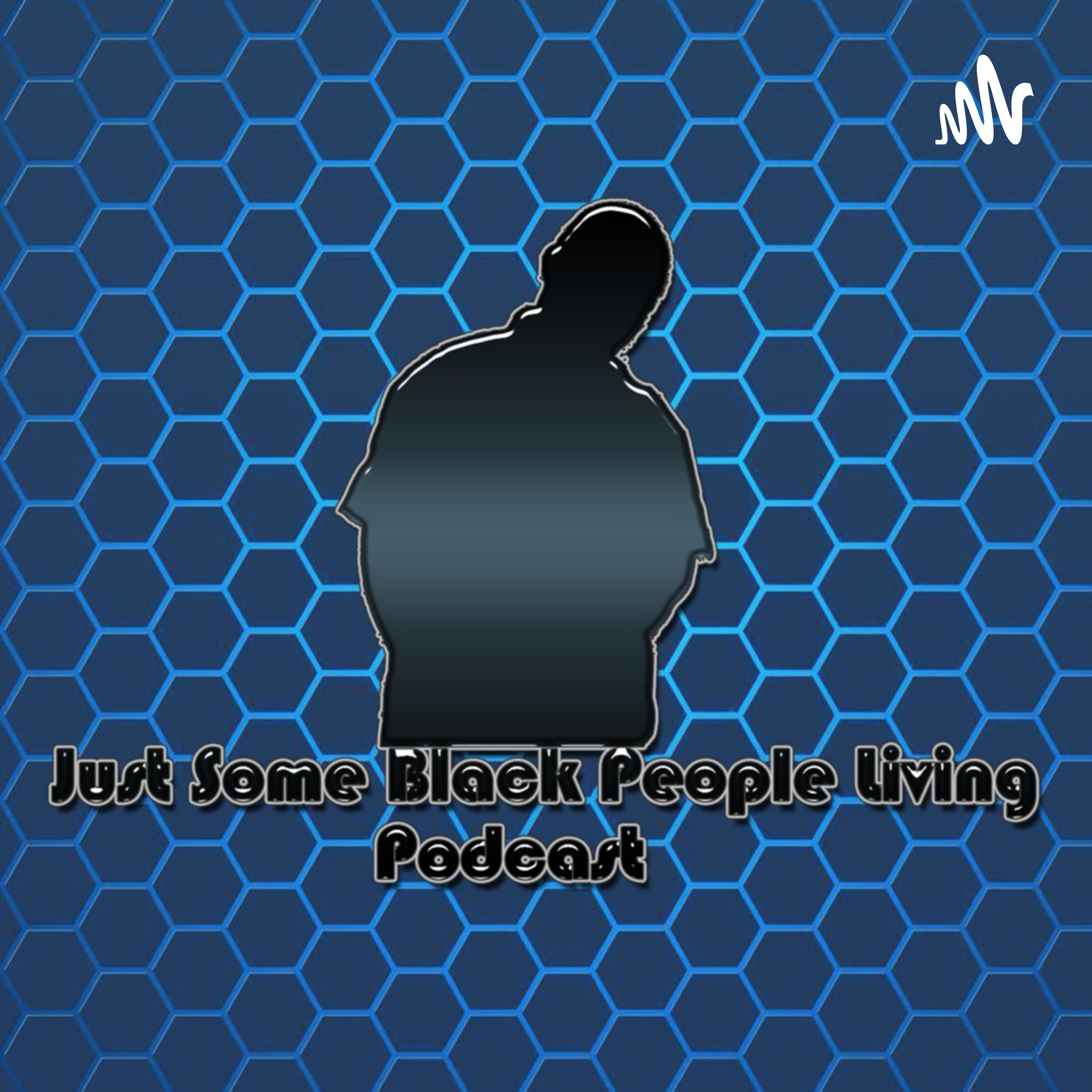 Just Some Black People Livin cover art