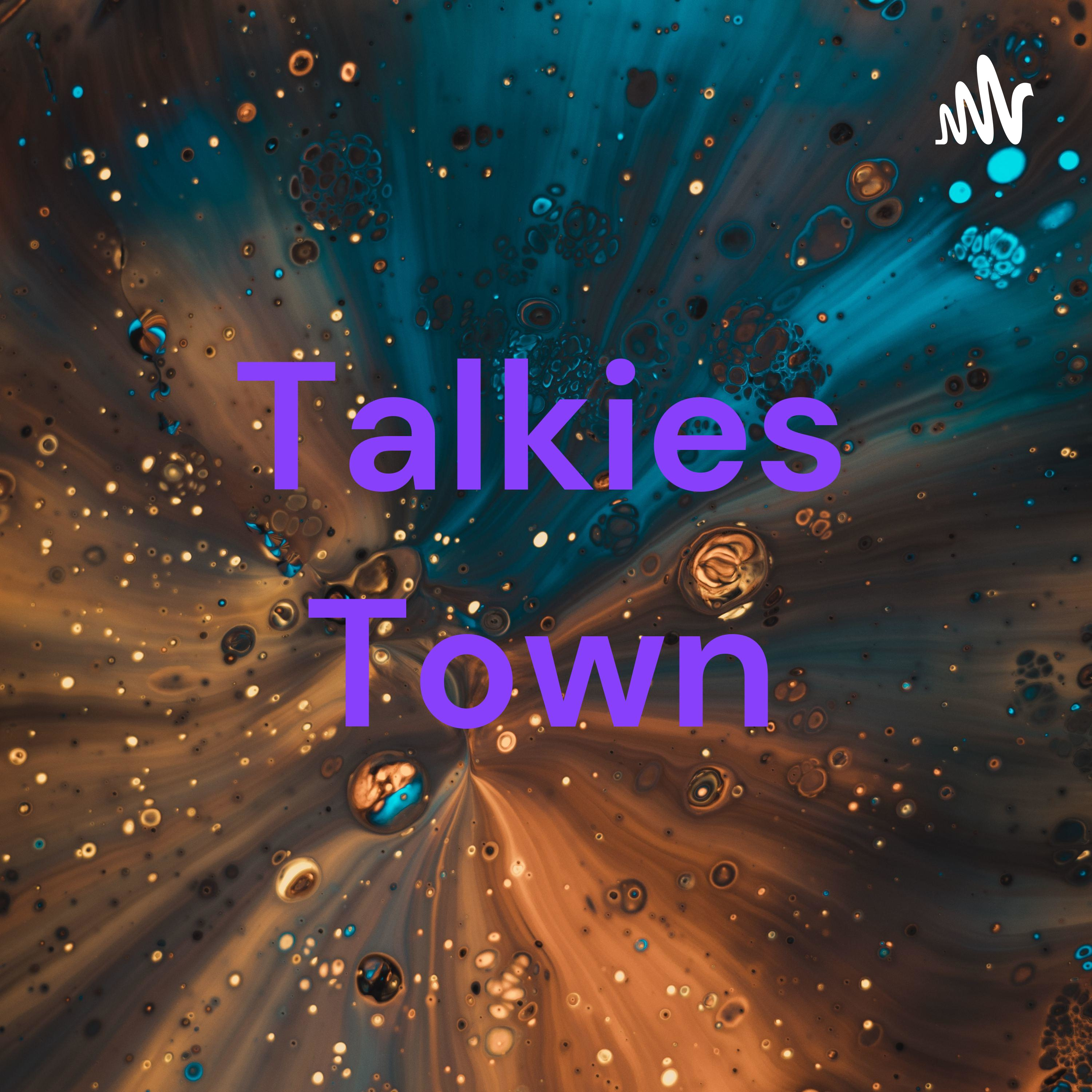 Talkies Town