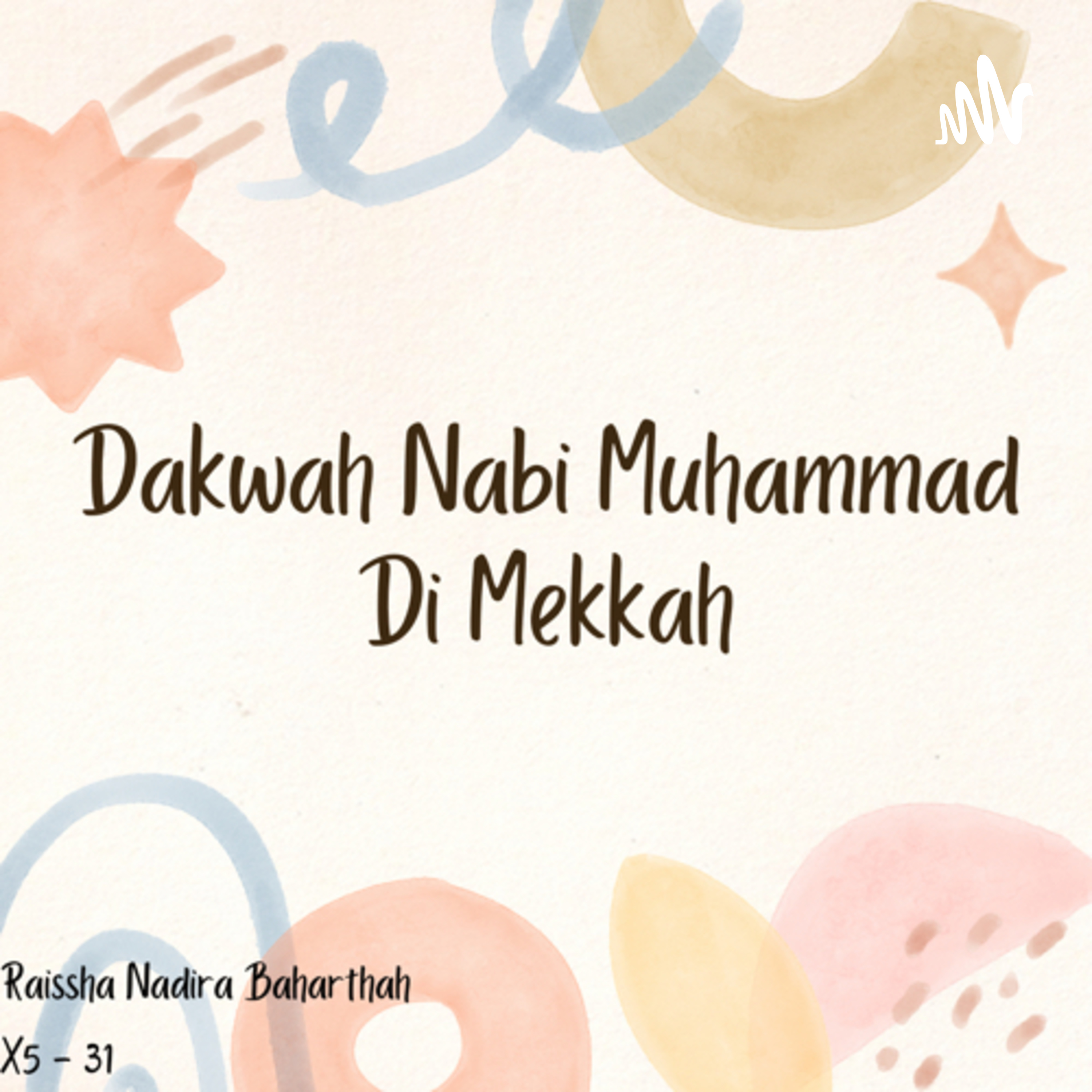 Raissha Nadira B._X5_Dakwah Nabi Muhammad di Mekkah