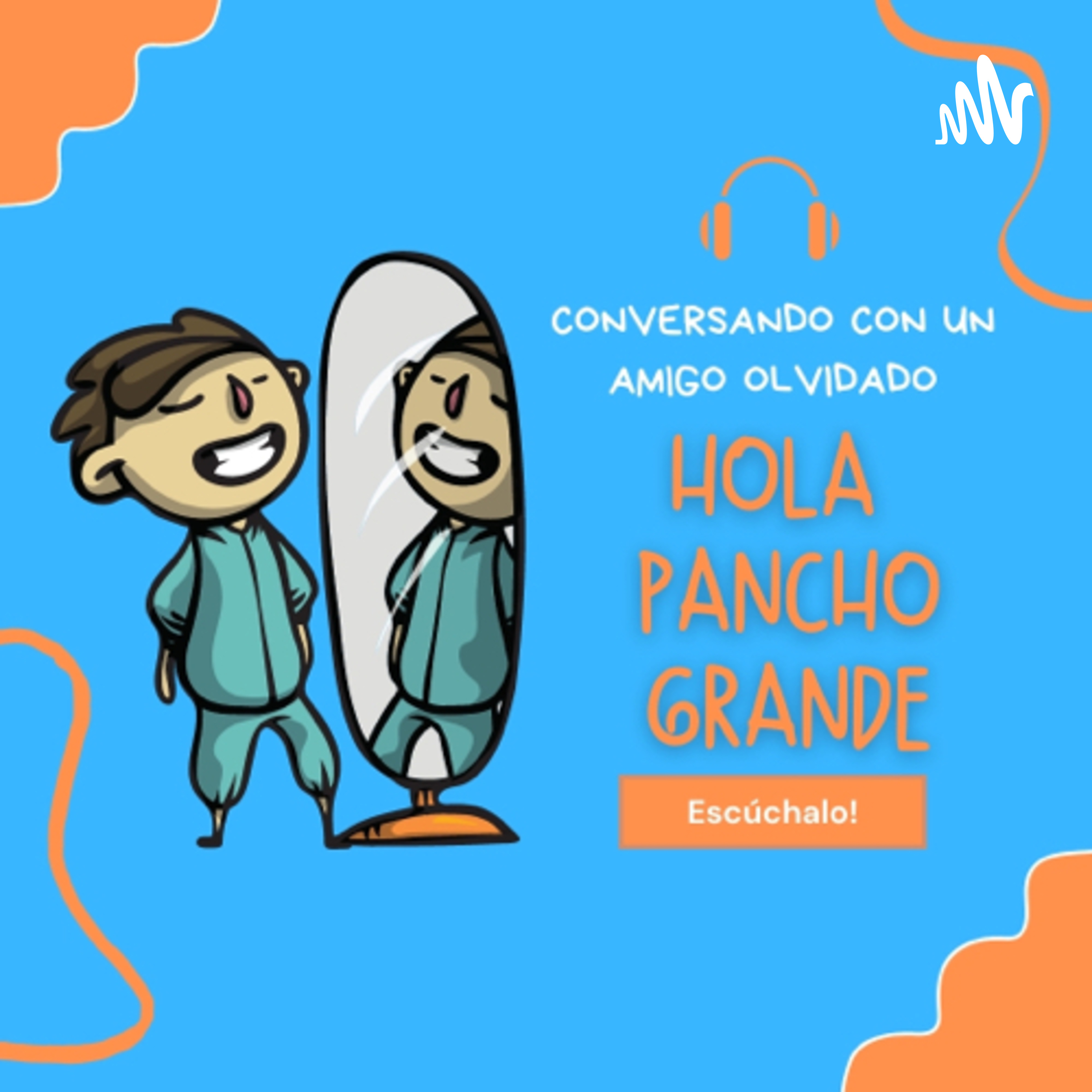 Hola Pancho Grande