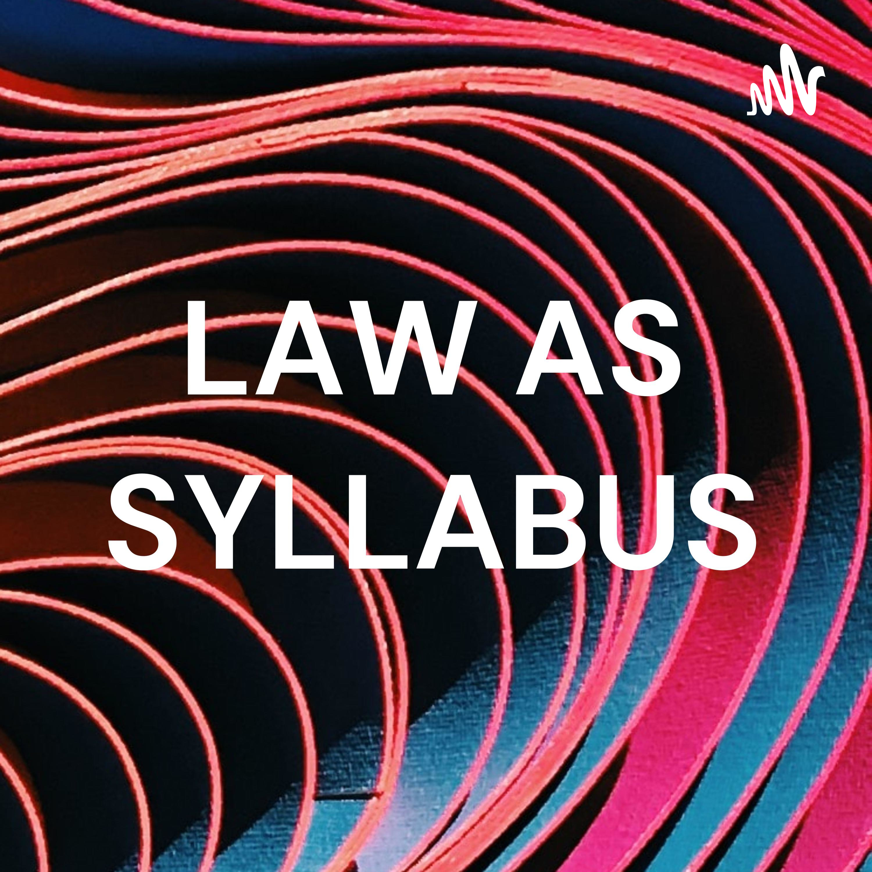 LAW AS SYLLABUS