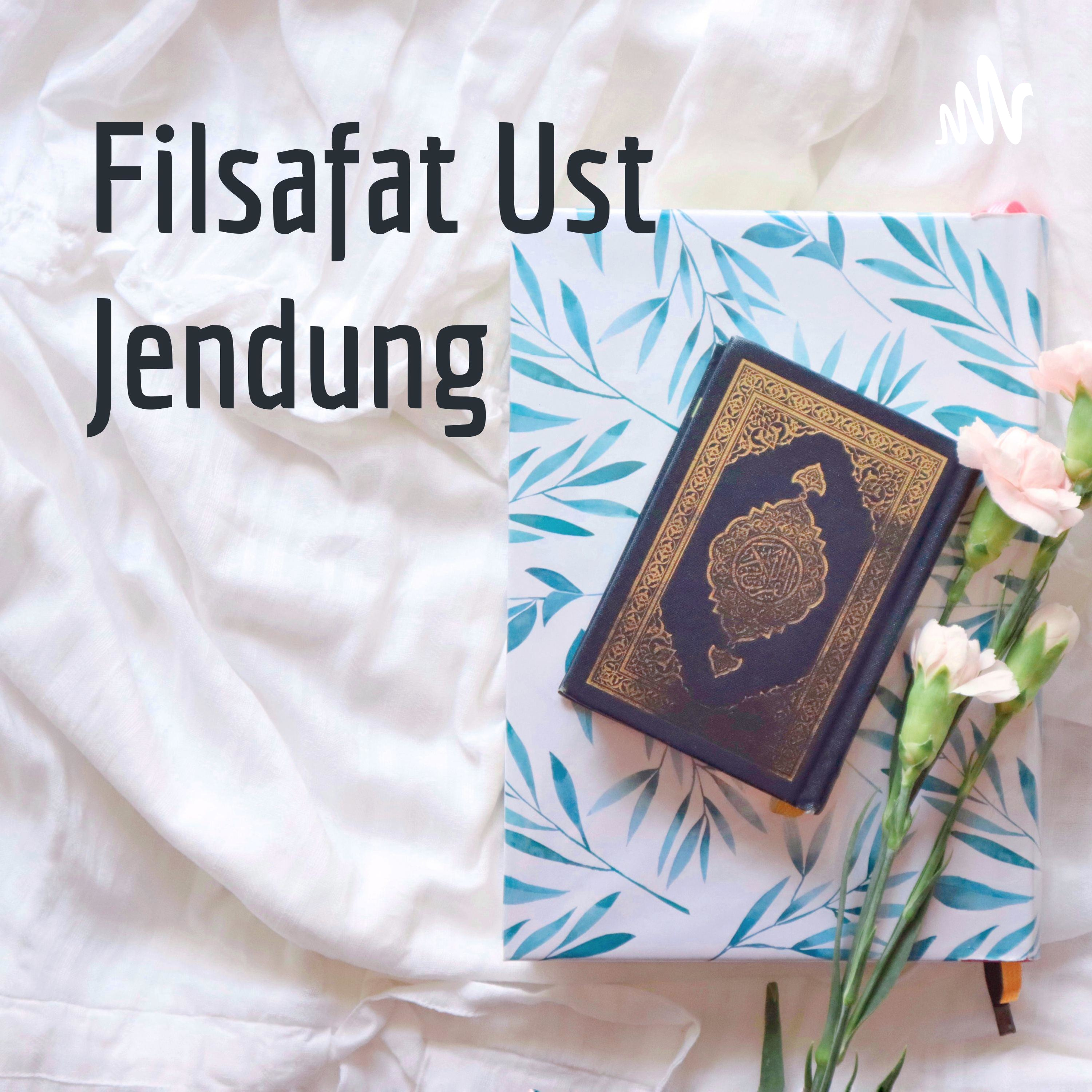Filsafat Ust Jendung Filsafat Ust Jendung