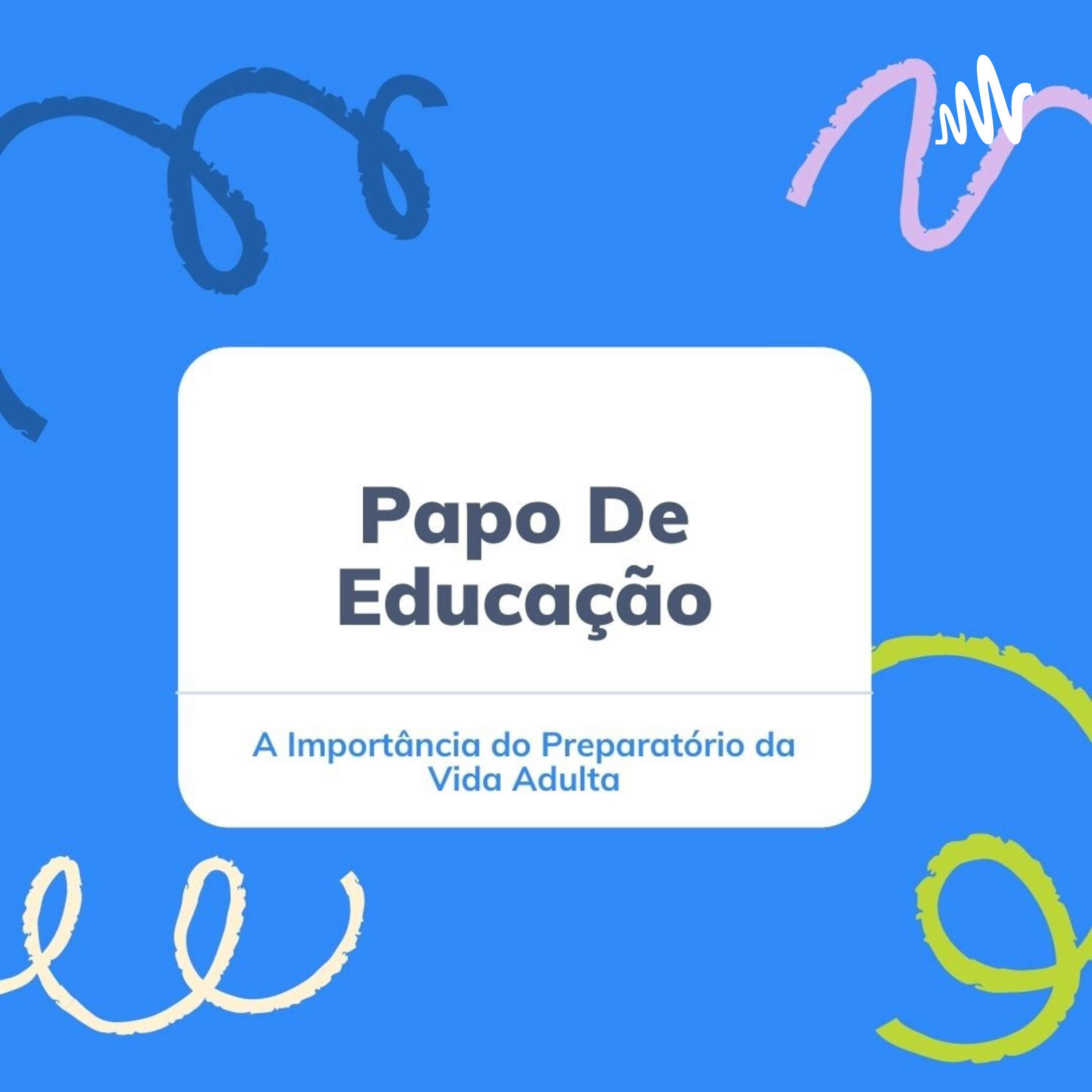 Papo De Educação-Raízes podcast artwork