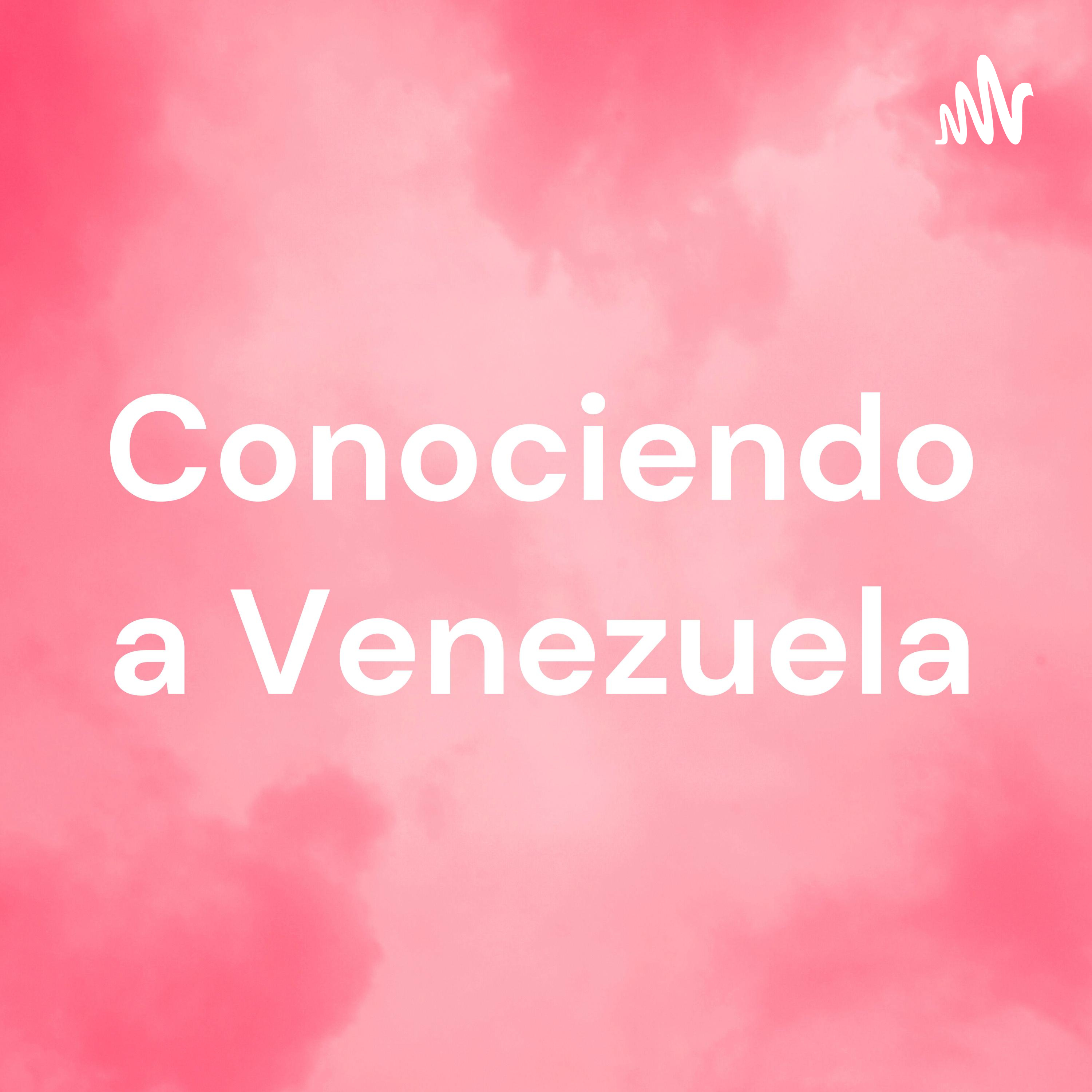 Conociendo a Venezuela