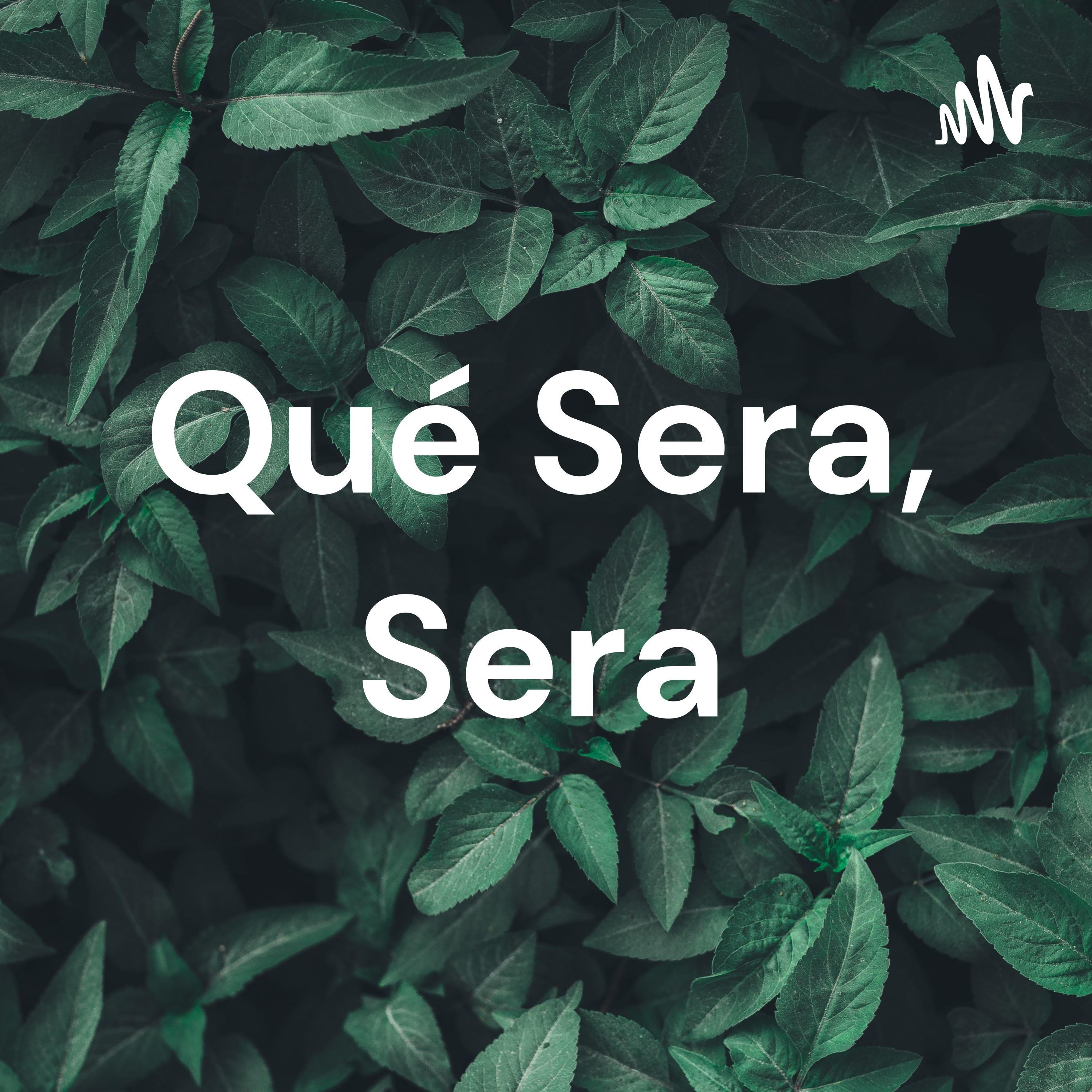 Qué Sera, Sera
