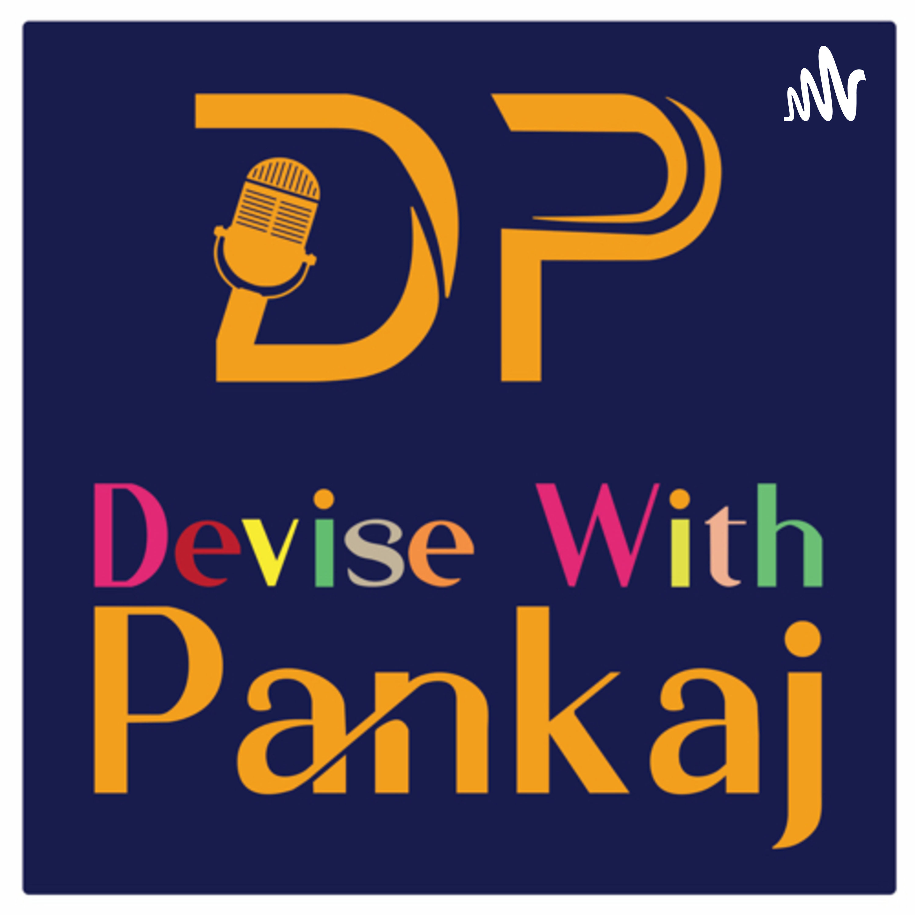 Devise With Pankaj podcast artwork