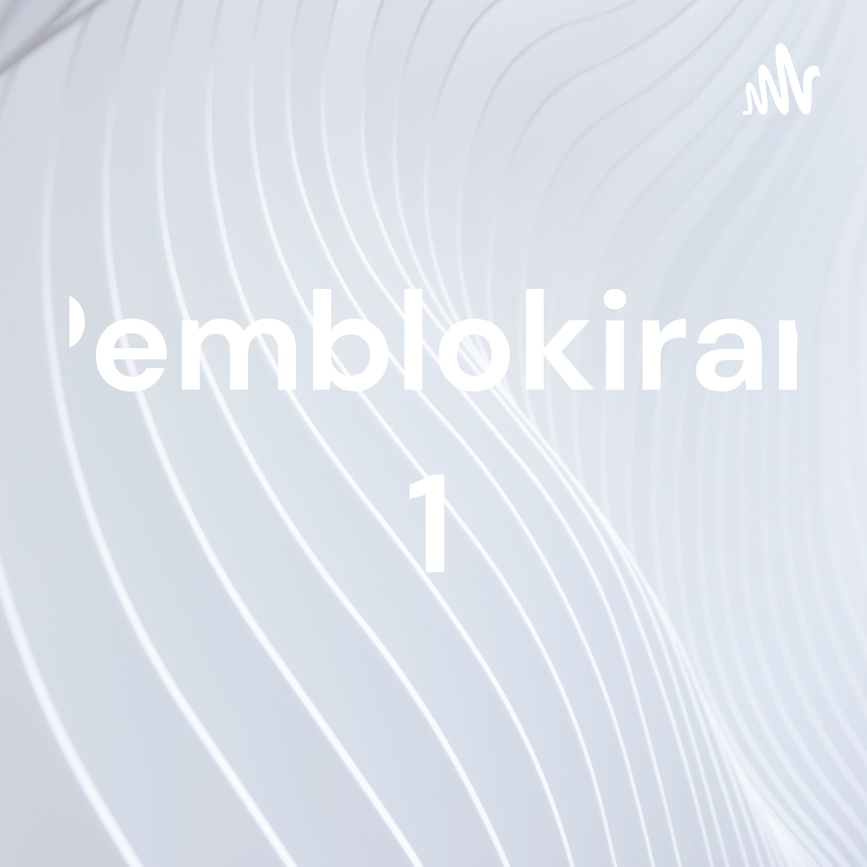 Pemblokiran 1 Pemblokiran 1