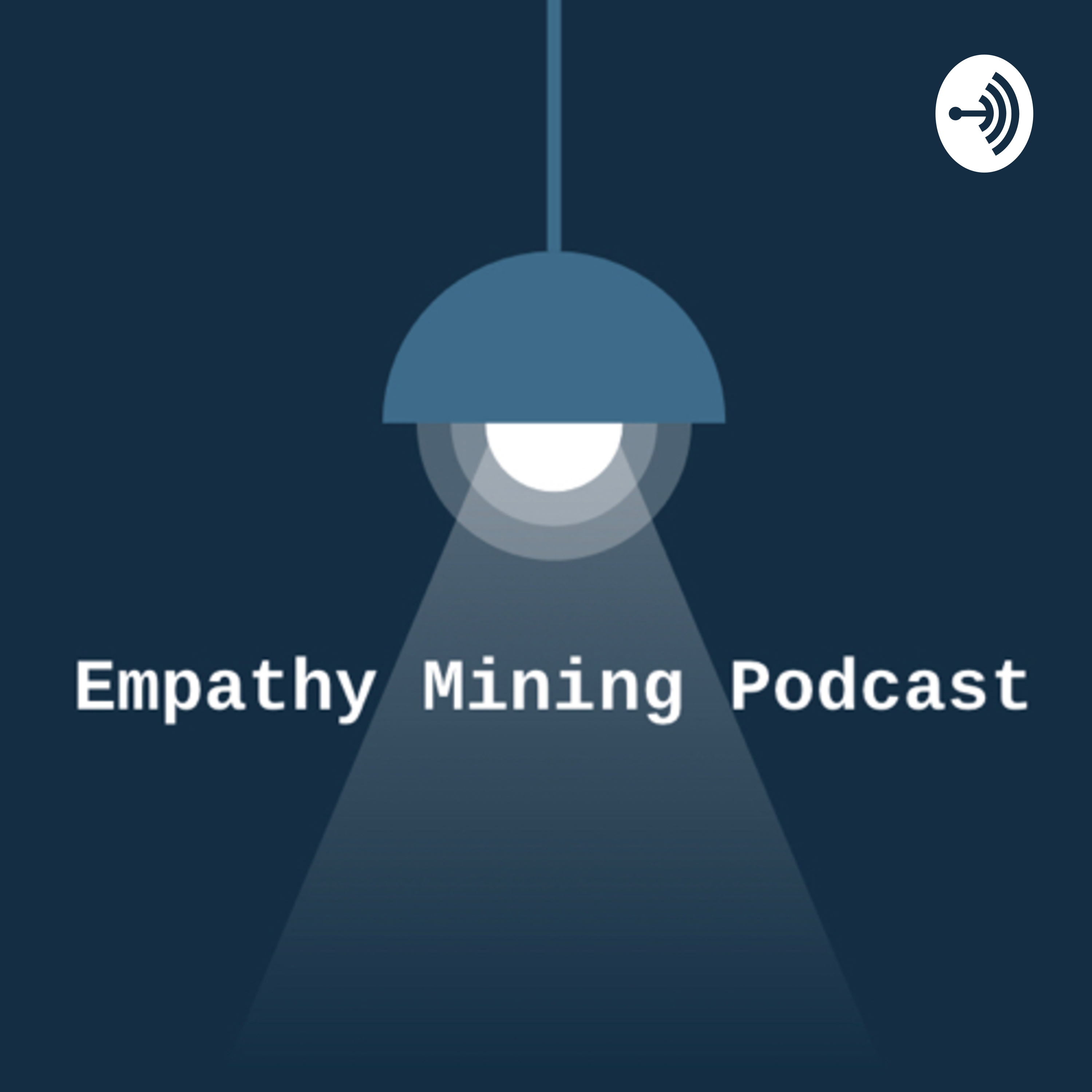 Empathy Mining Podcast