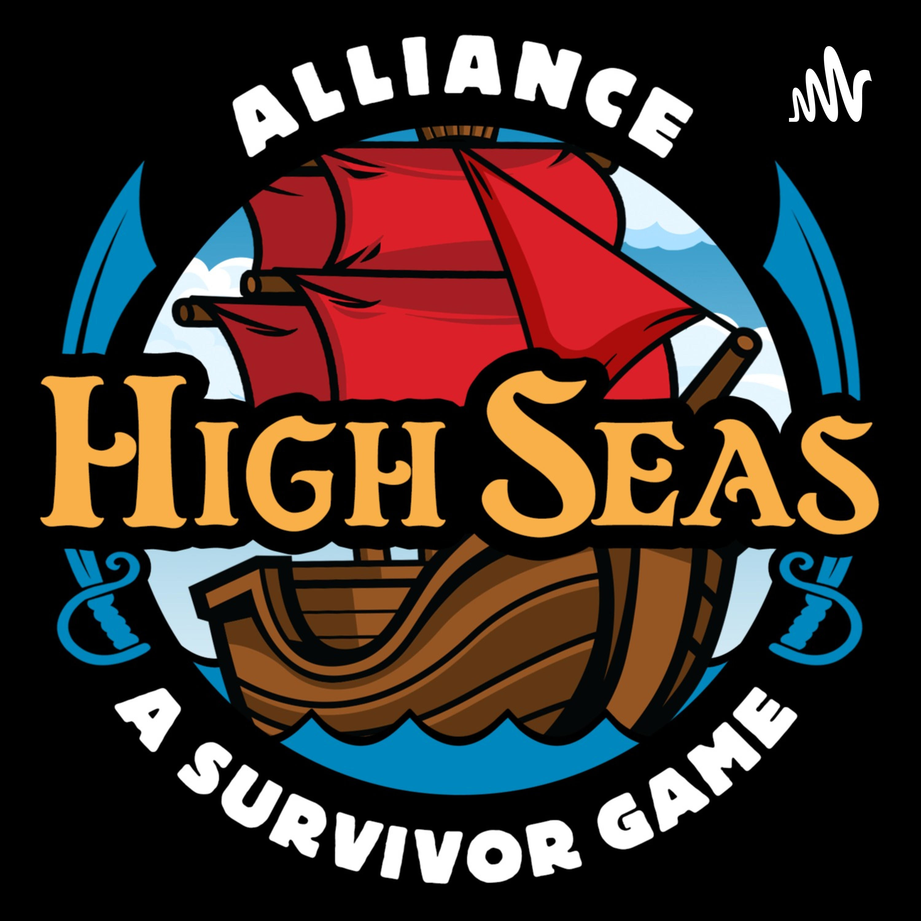 Talkin\' Bout Alliance: High Seas