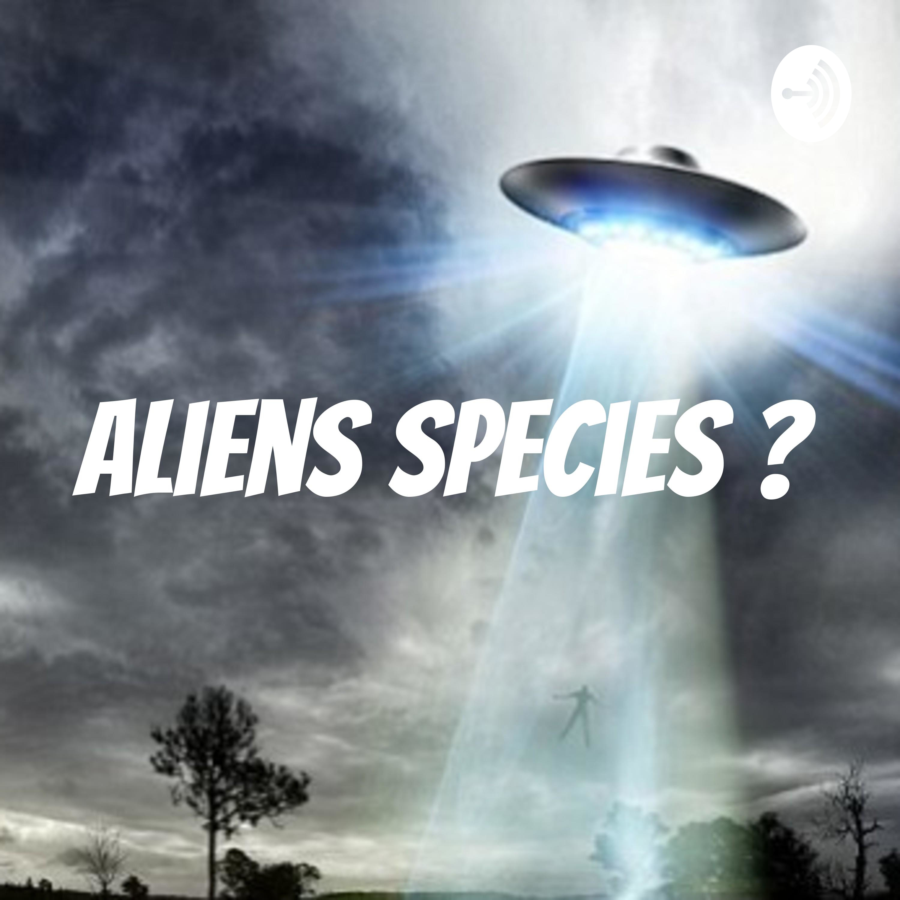 Aliens species ? 