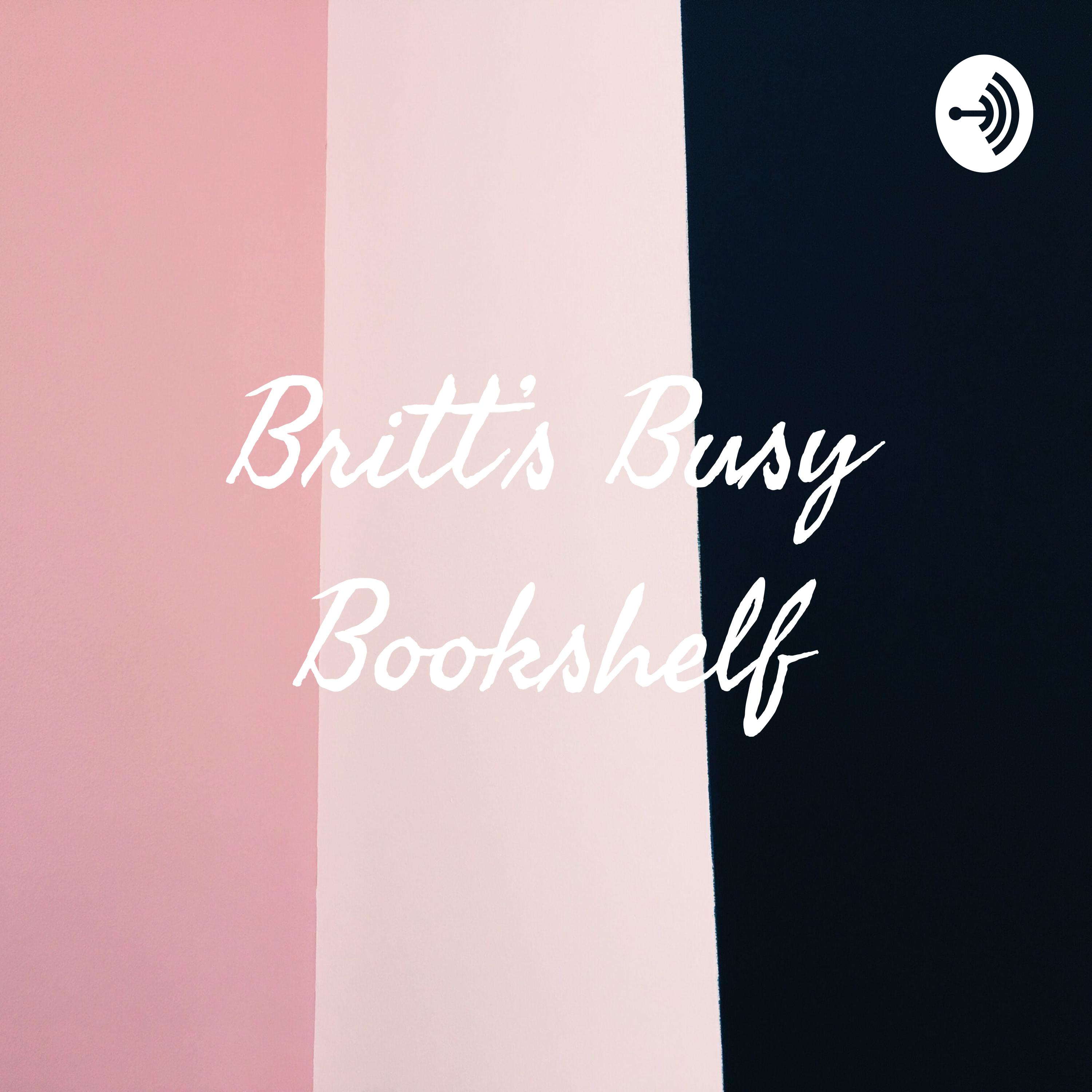 Britt’s Busy Bookshelf