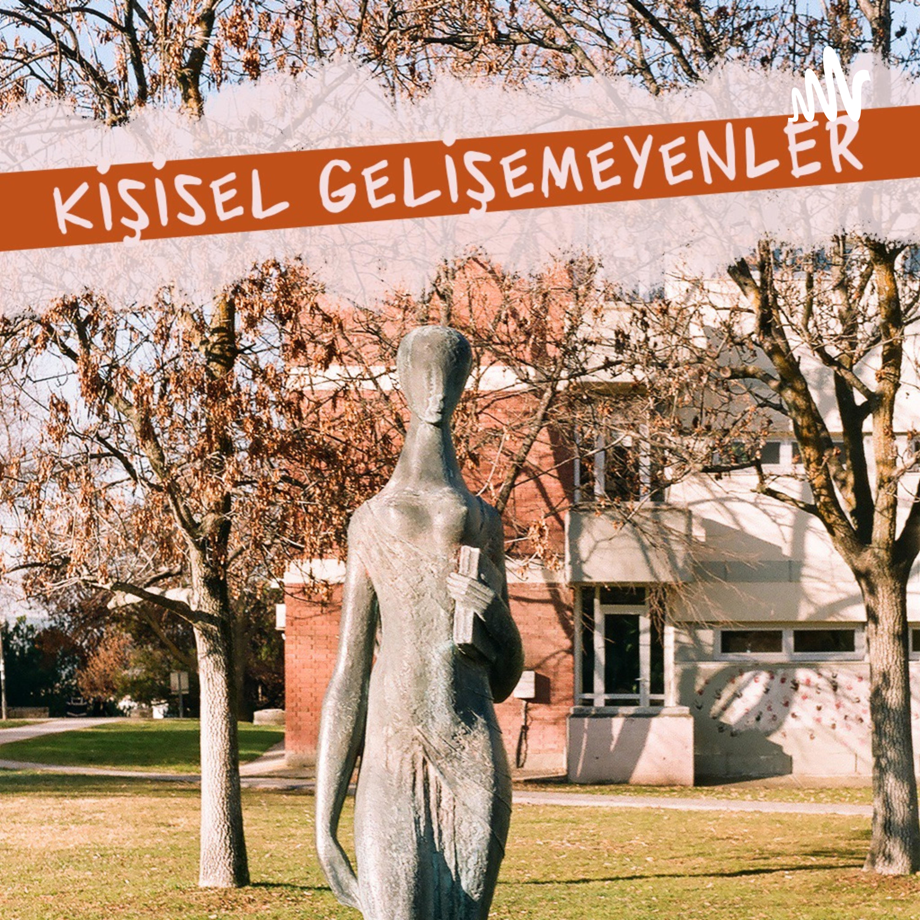 Kişisel Gelişemeyenler