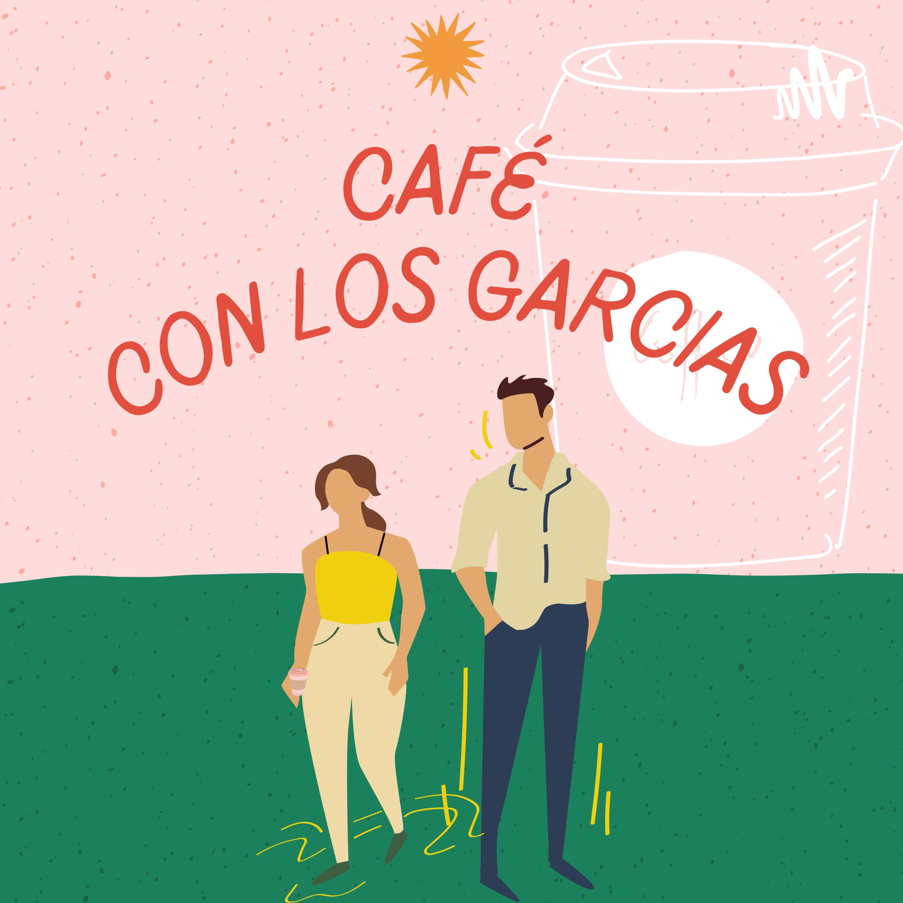 Café Con Los Garcías podcast artwork