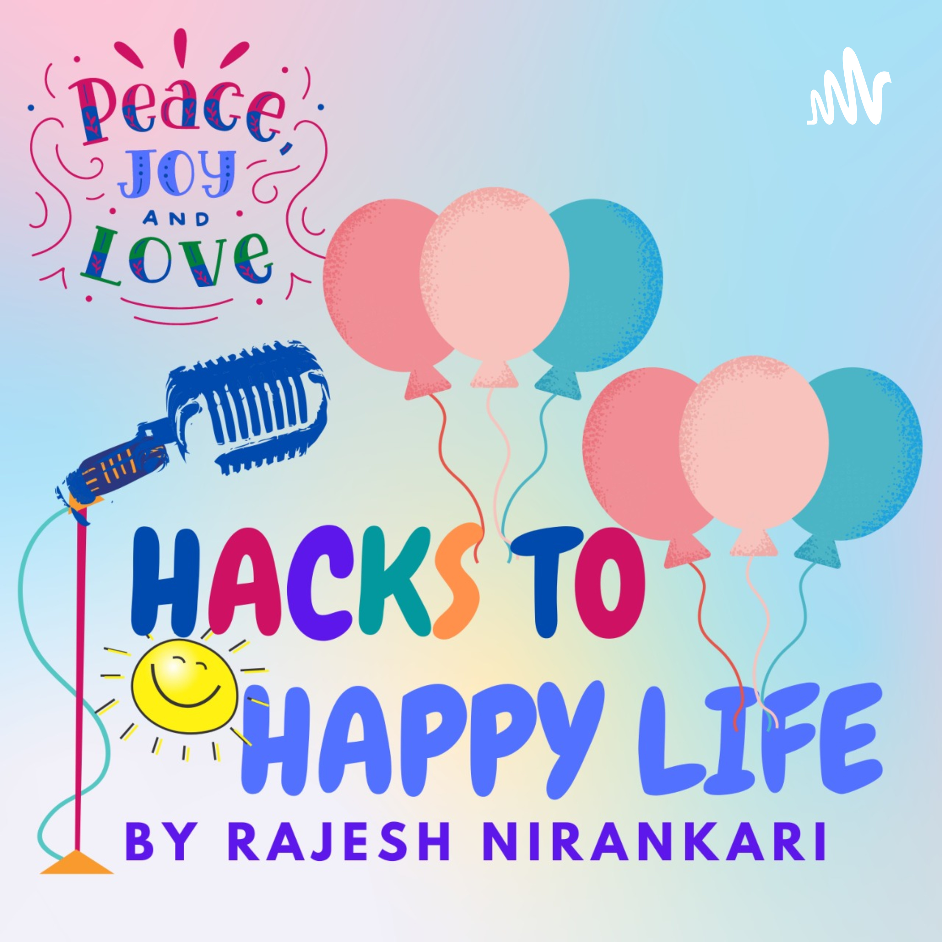 HACKS TO HAPPY LIFE | By Rajesh Nirankari | Master Life Transformation Coach