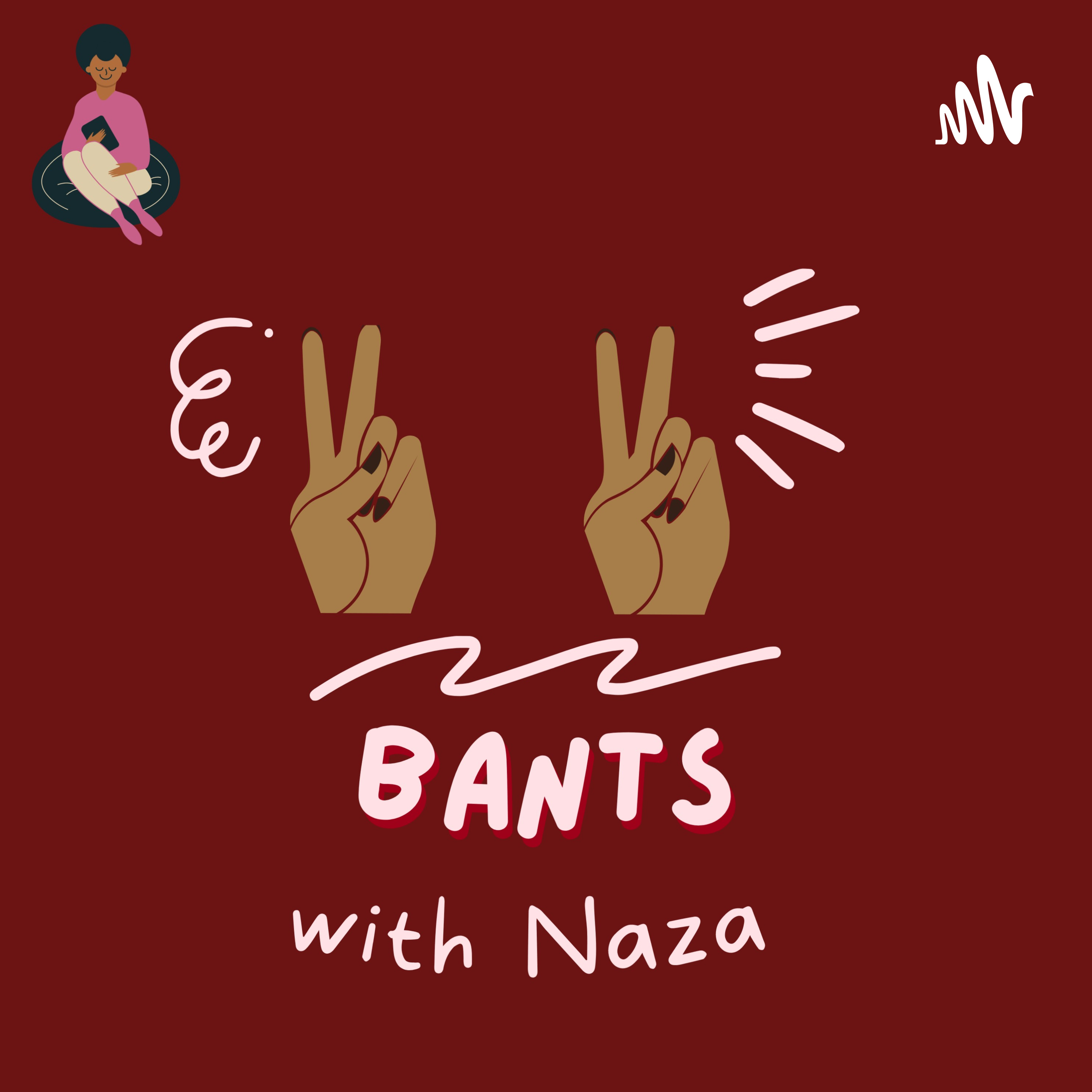 Bants With Naza