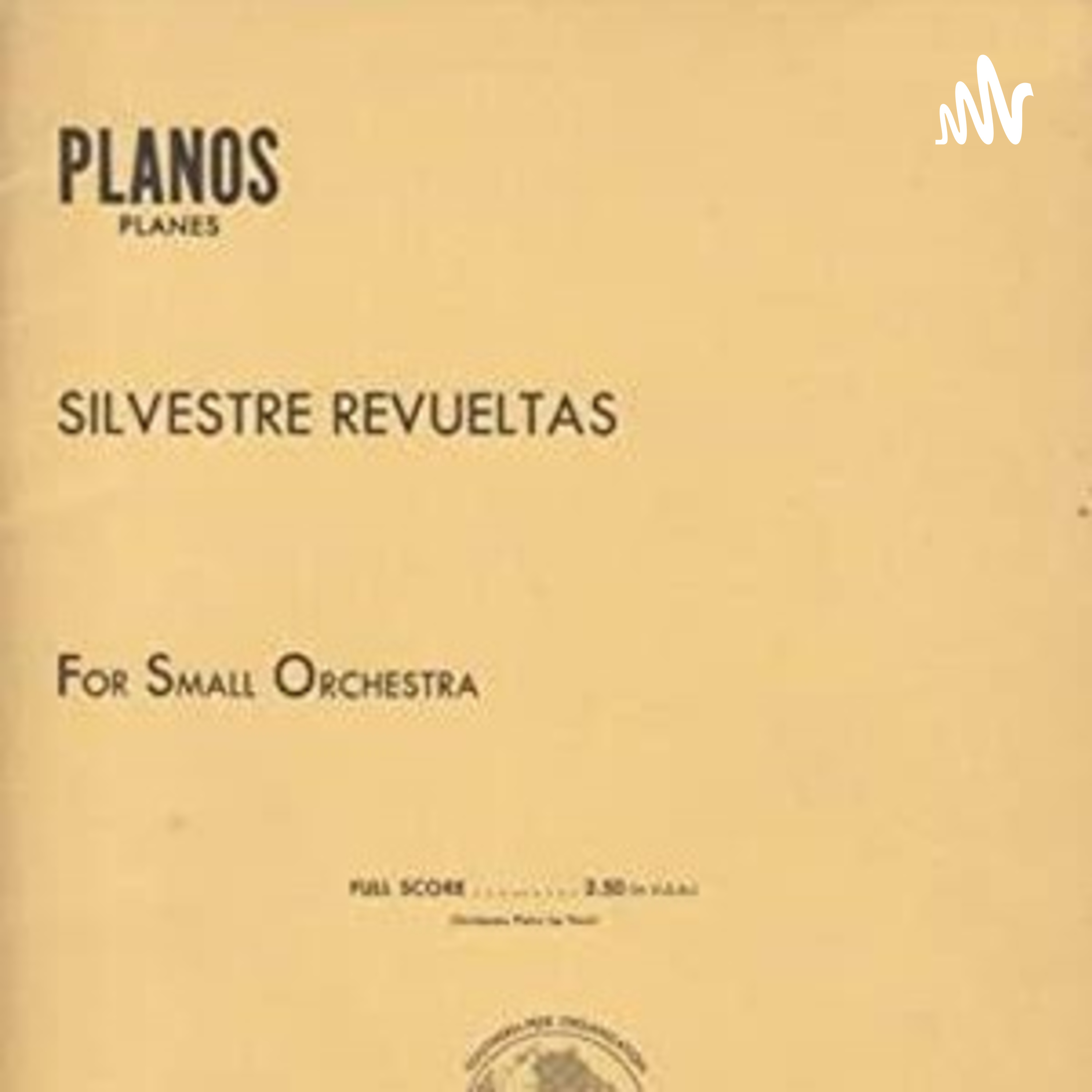 Planos - Silvestre Revueltas.