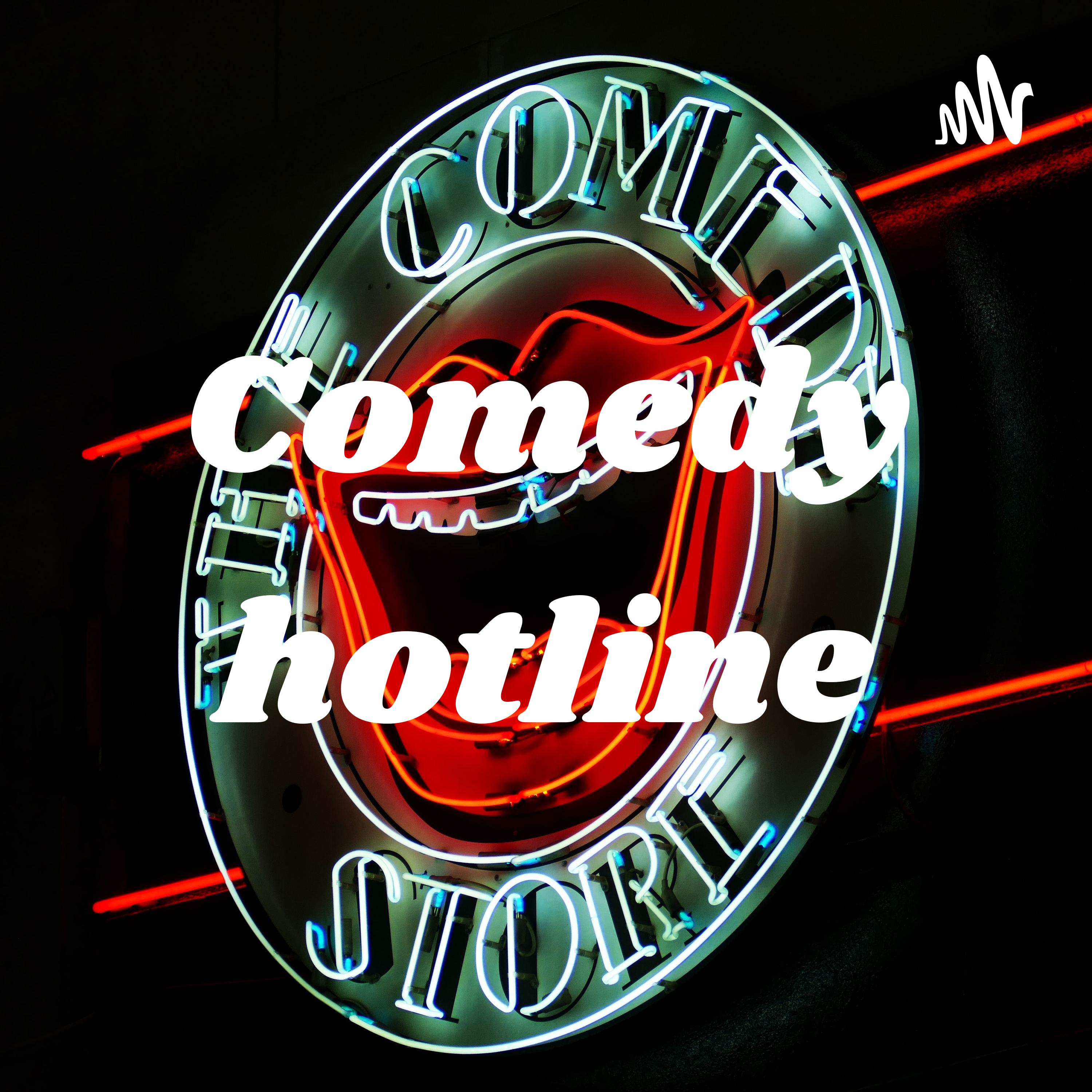 Comedy hotline podcast artwork