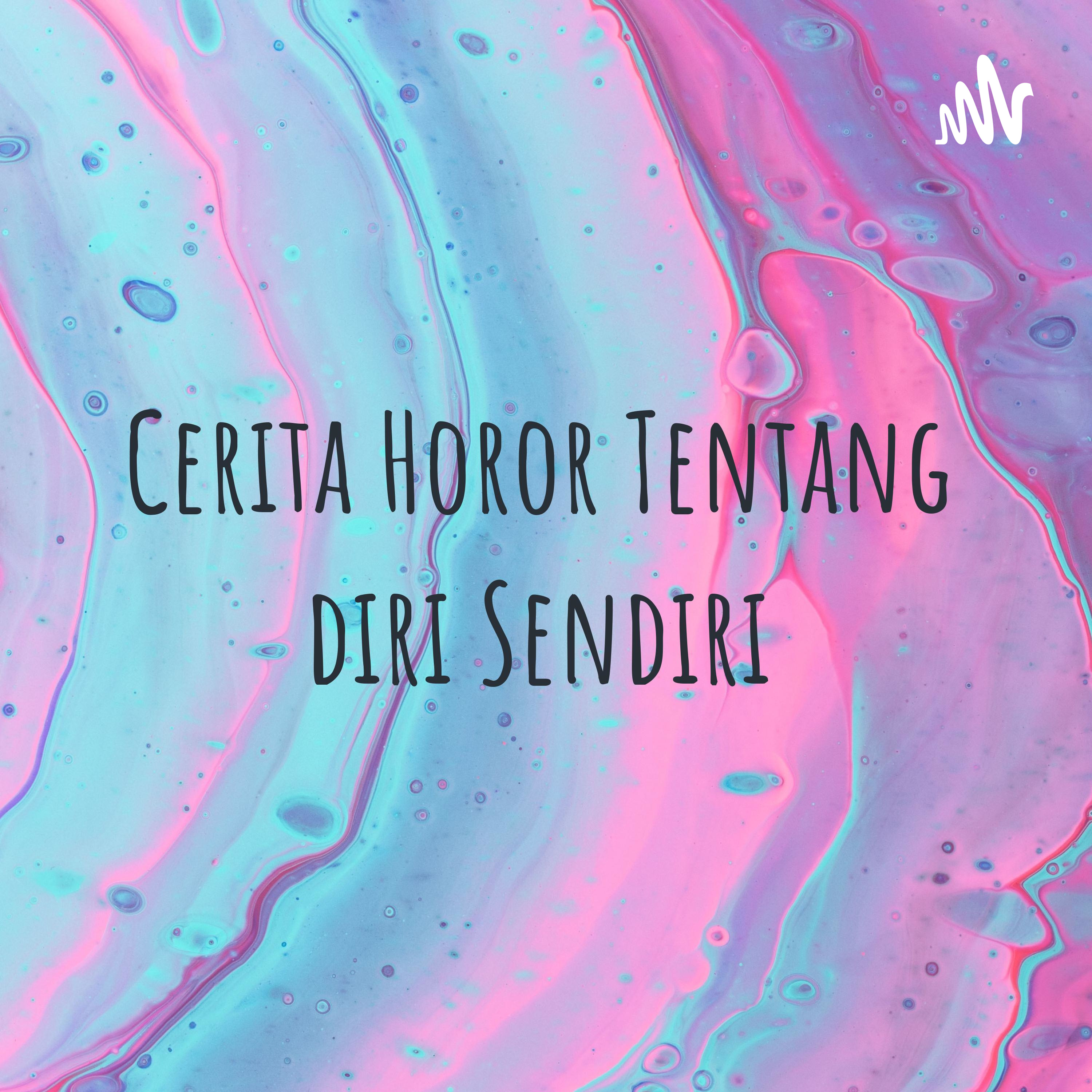 Cerita Horor Tentang diri Sendiri