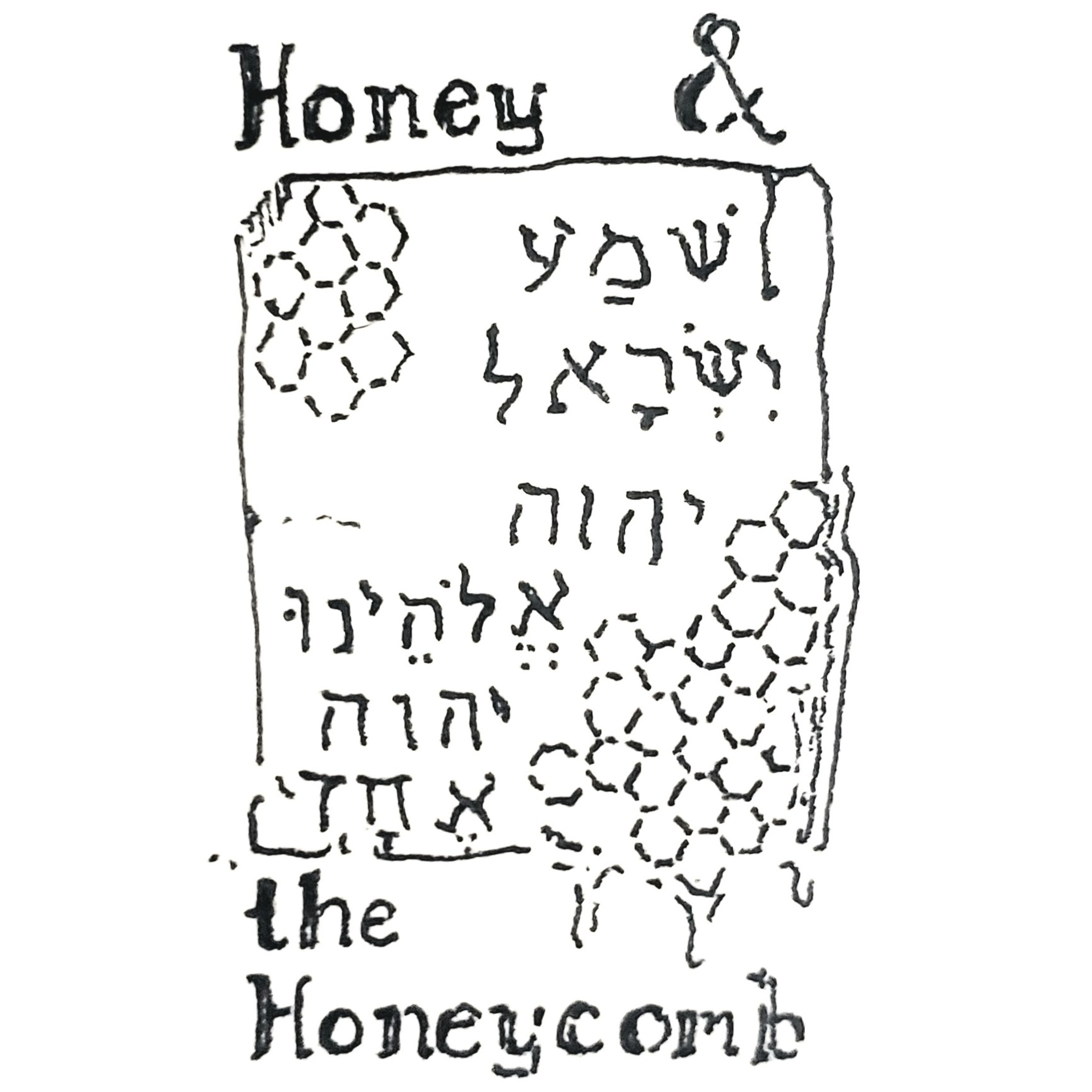 Honey and the Honeycomb
