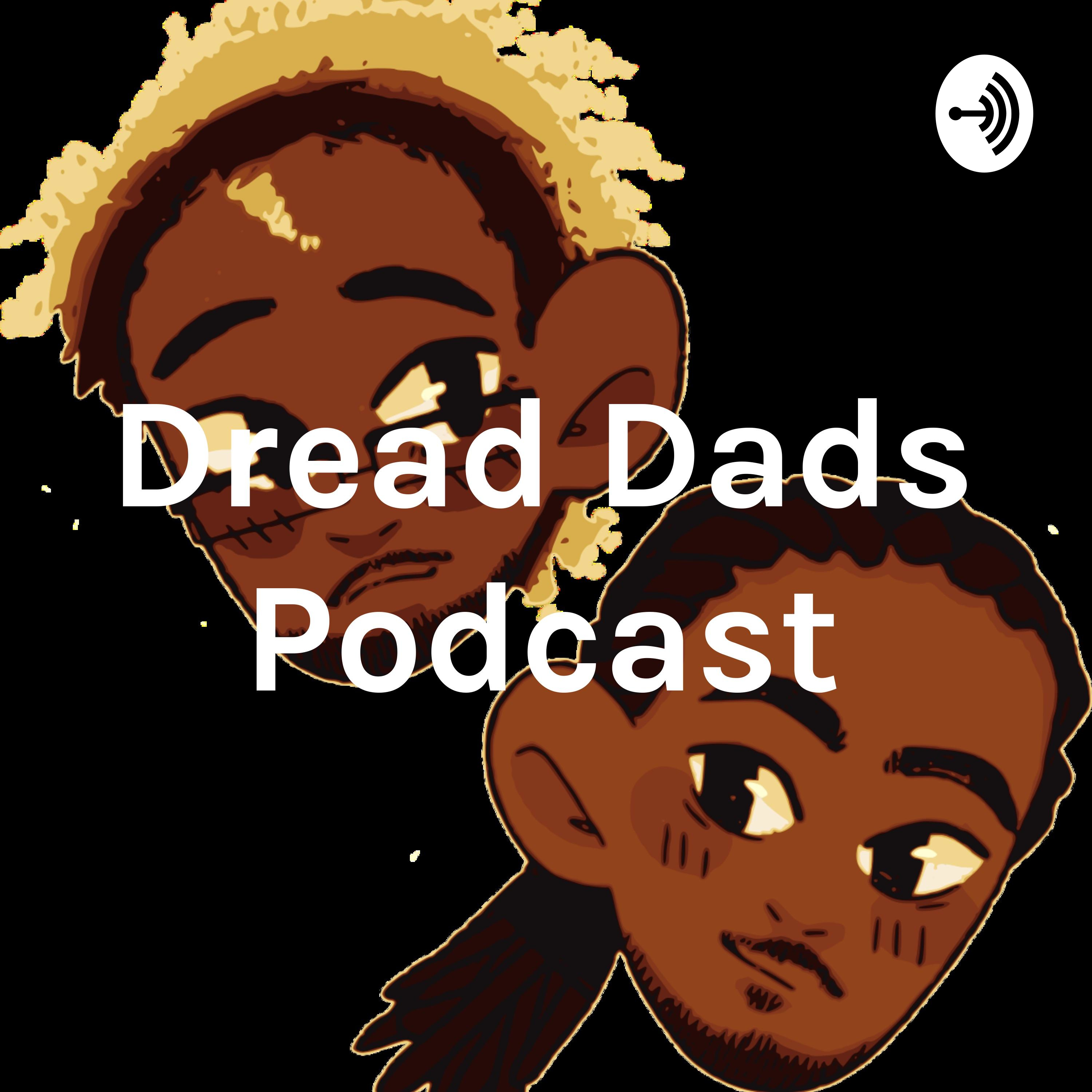 Dread Dads Podcast