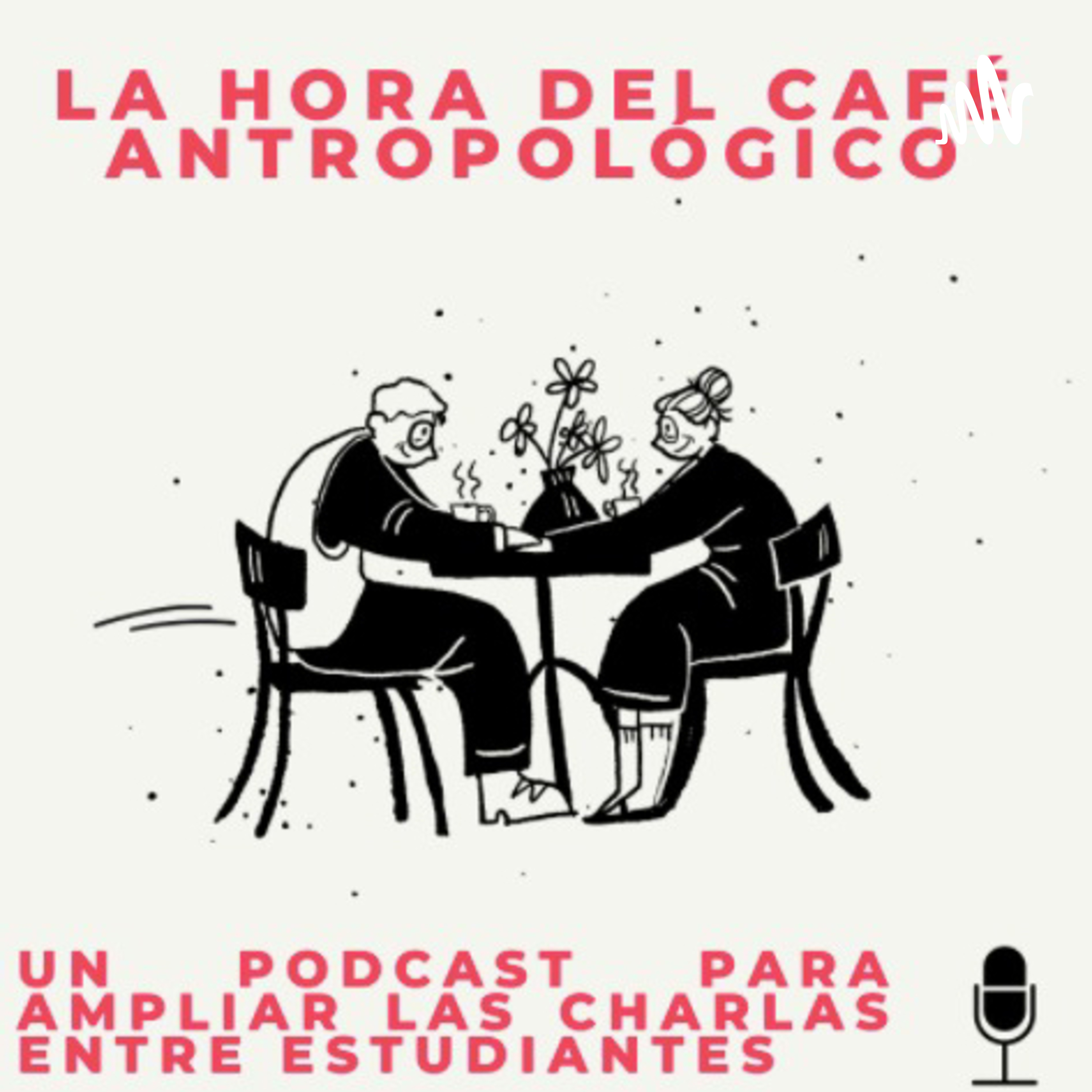 La Hora del Café Antropológico cover art