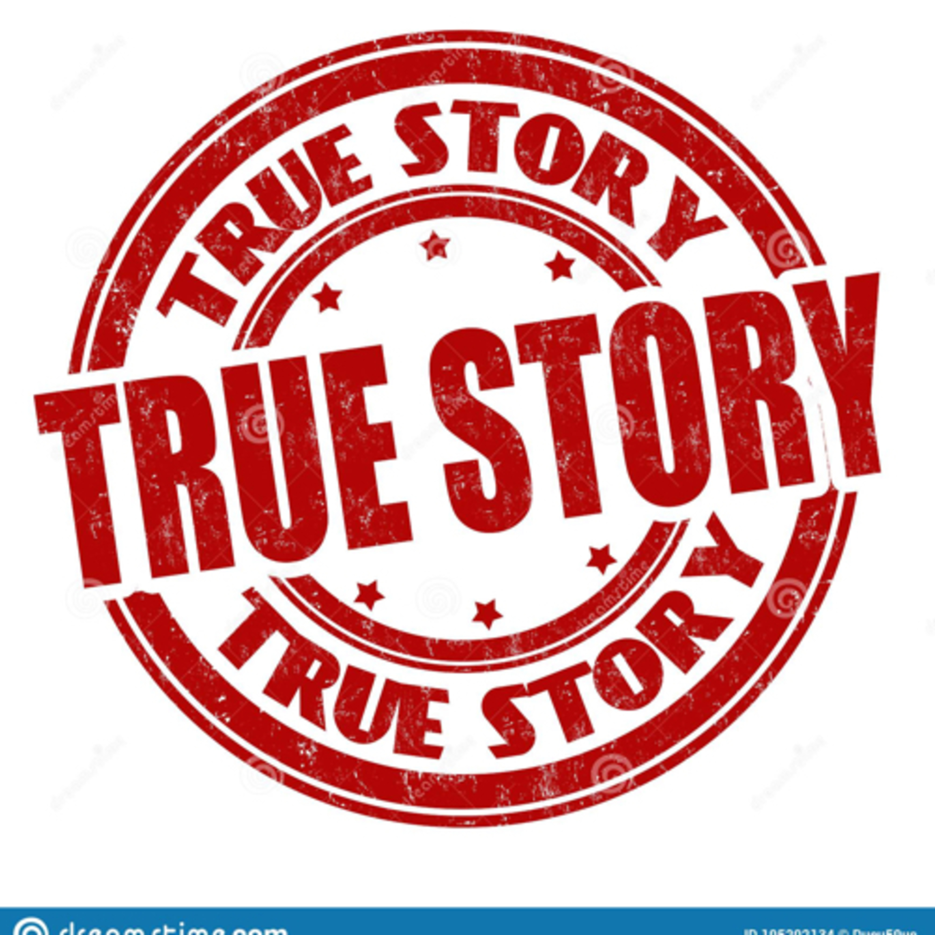 My True Stories