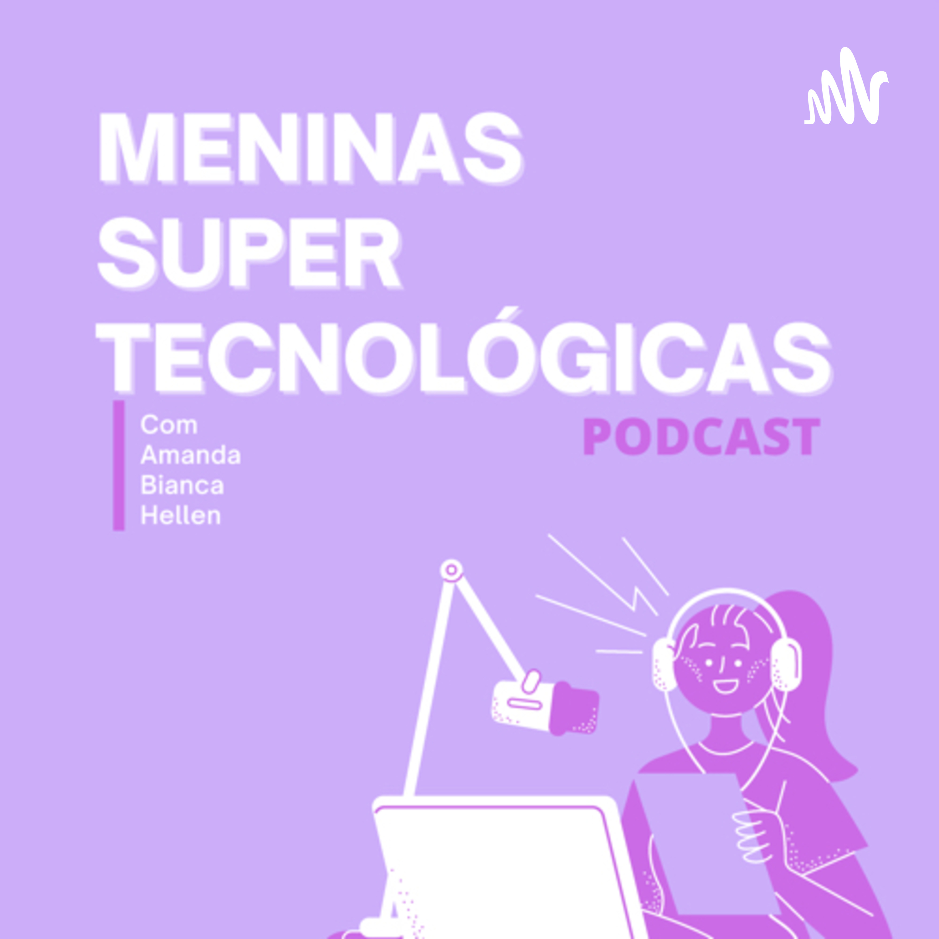 Meninas Super Tecnológicas 