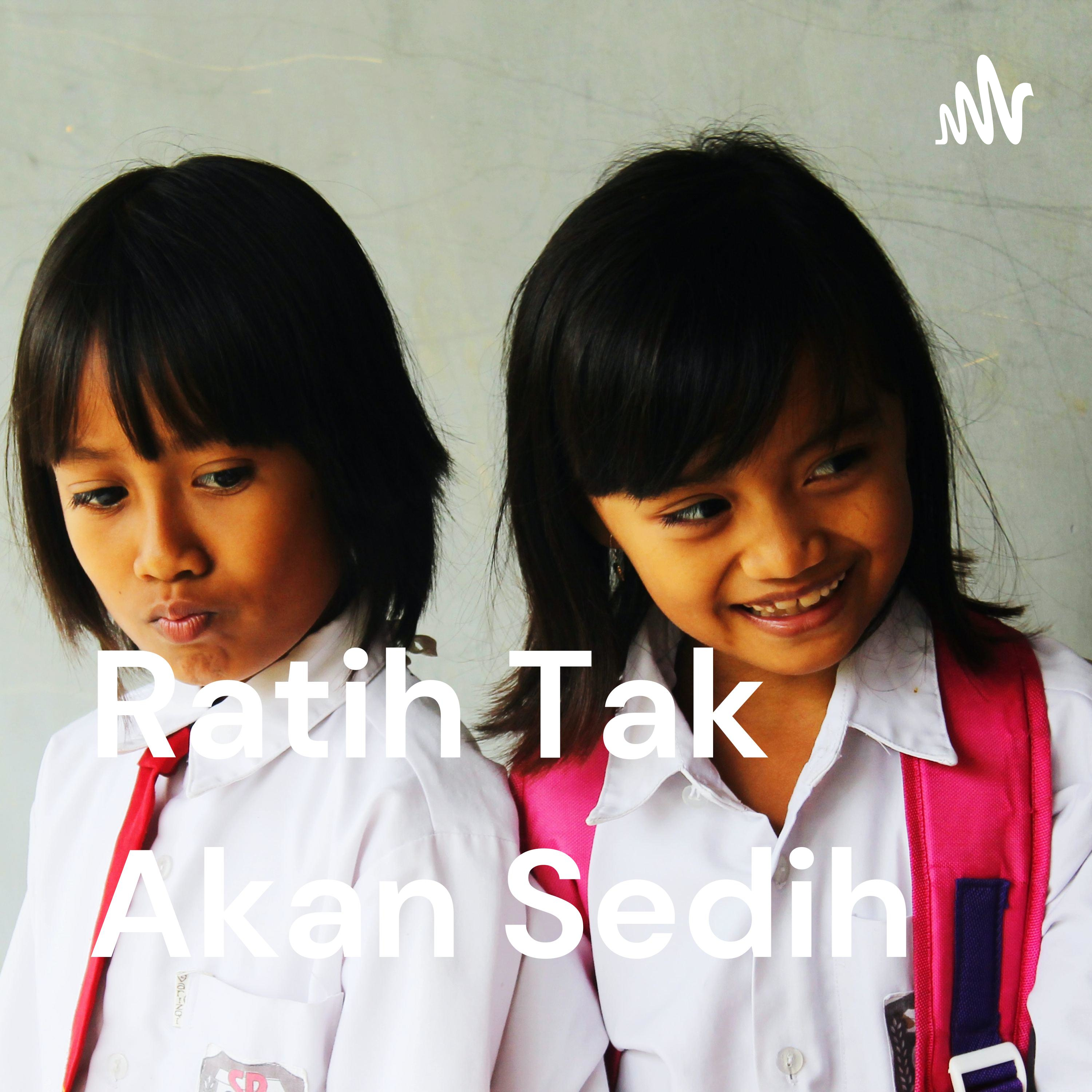 Ratih Tak Akan Sedih