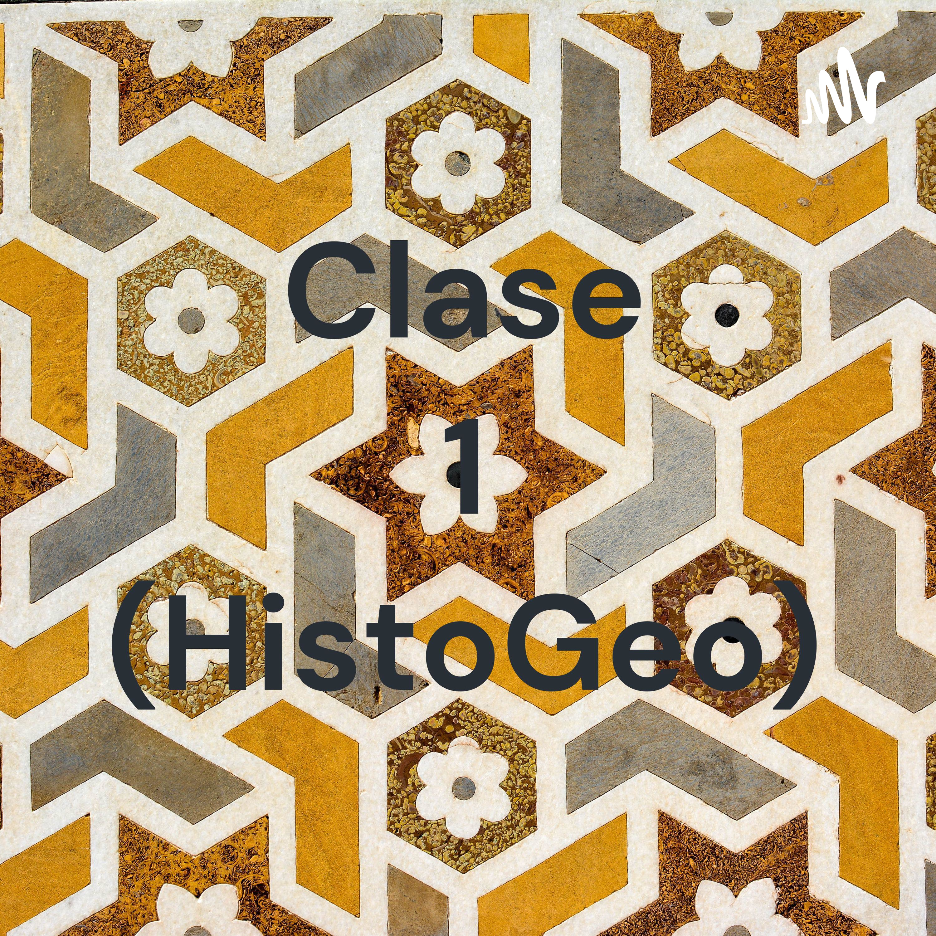Clase 1 (HistoGeo) podcast artwork