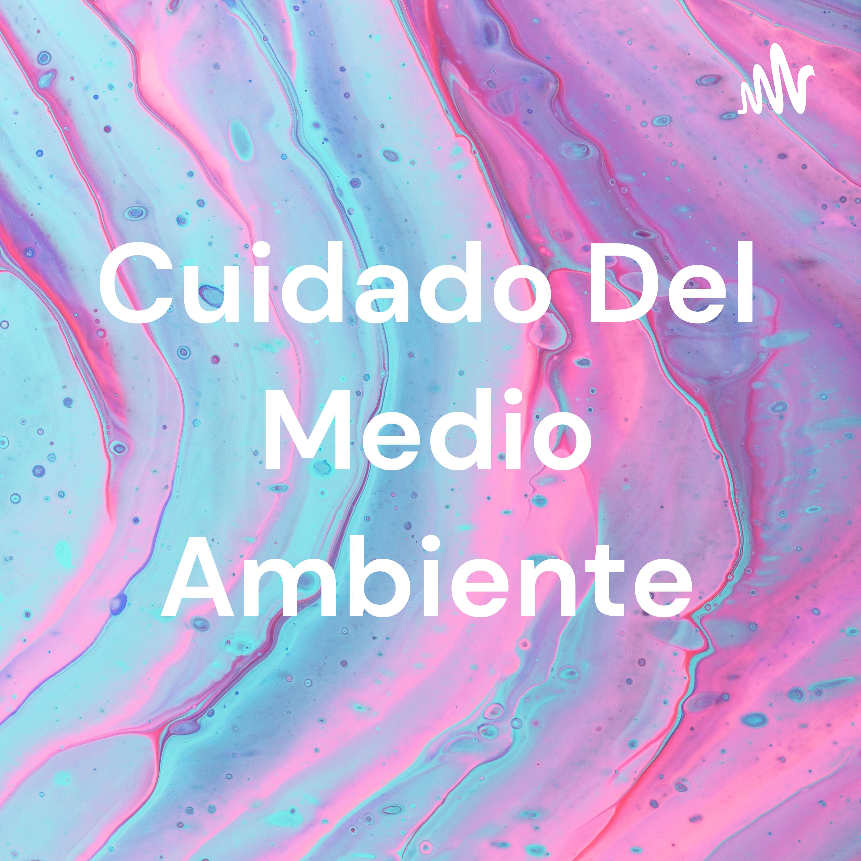 Cuidado Del Medio Ambiente