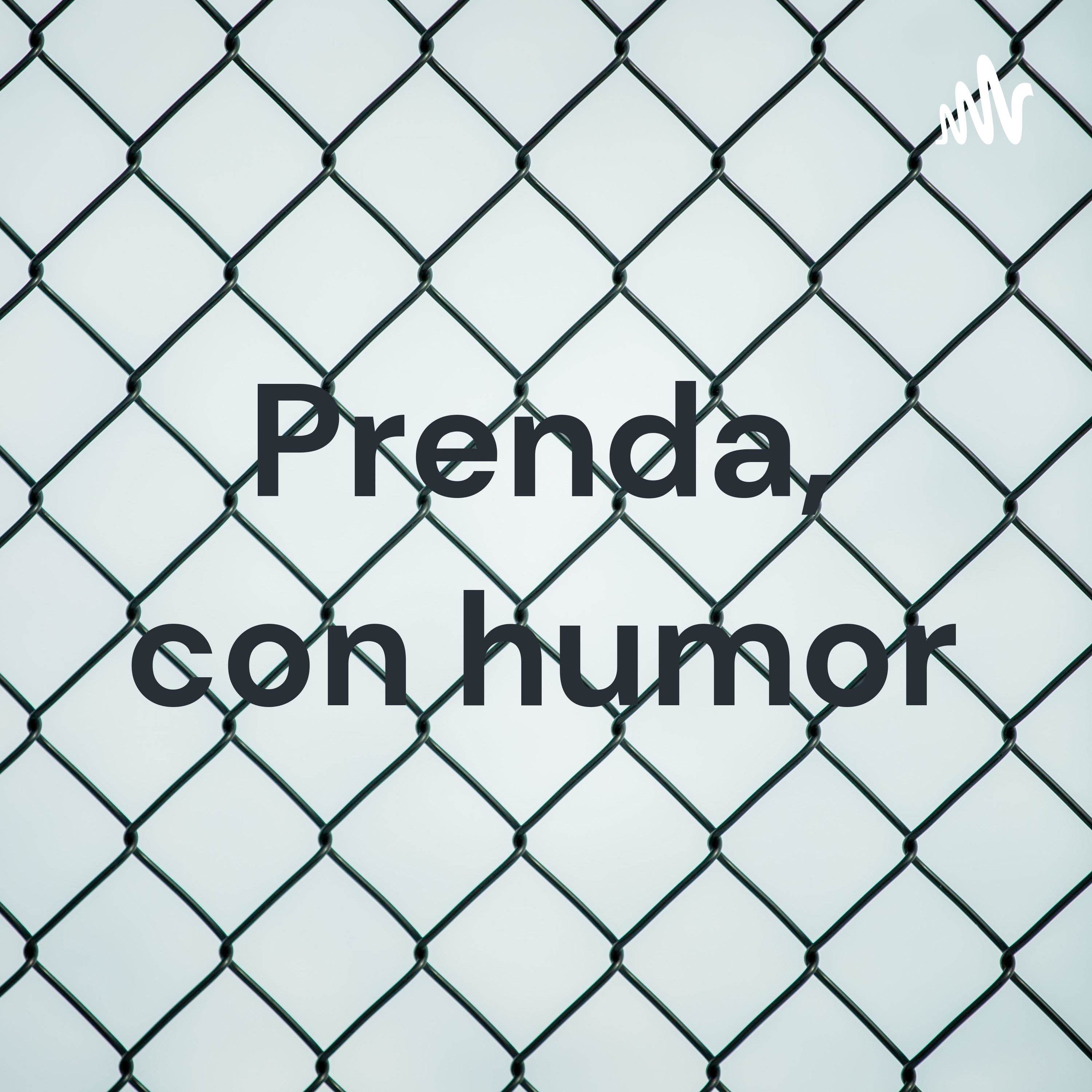Prenda, con humor
